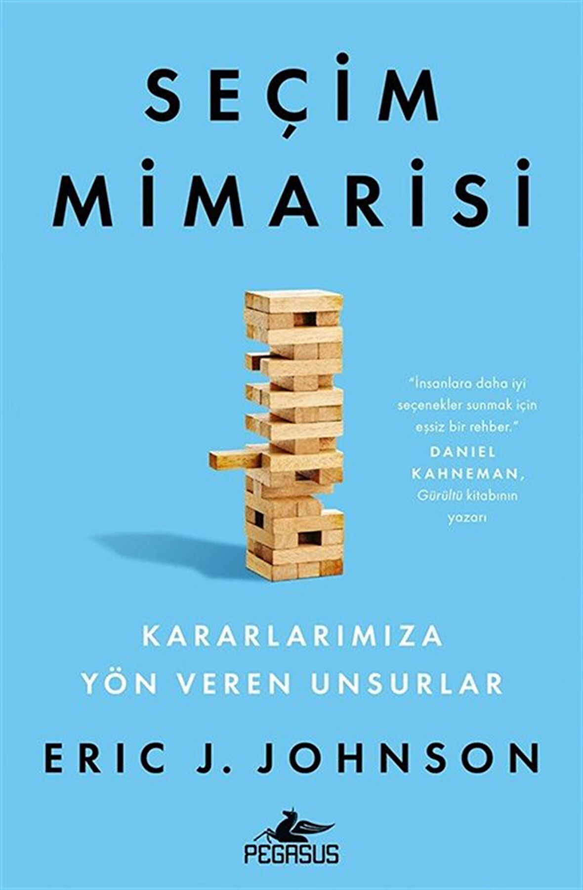 Seçim Mimarisi Kararlarımıza Yön Veren Unsurlar / Eric J. Johnson