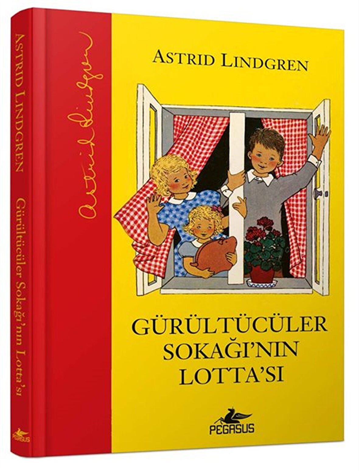Gürültücüler Sokağı'nın Lotta'sı (Ciltli) / Astrid Lindgren