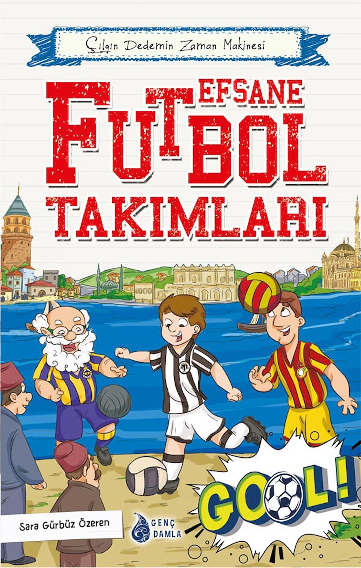 EFSANE FUTBOL TAKIMLARI