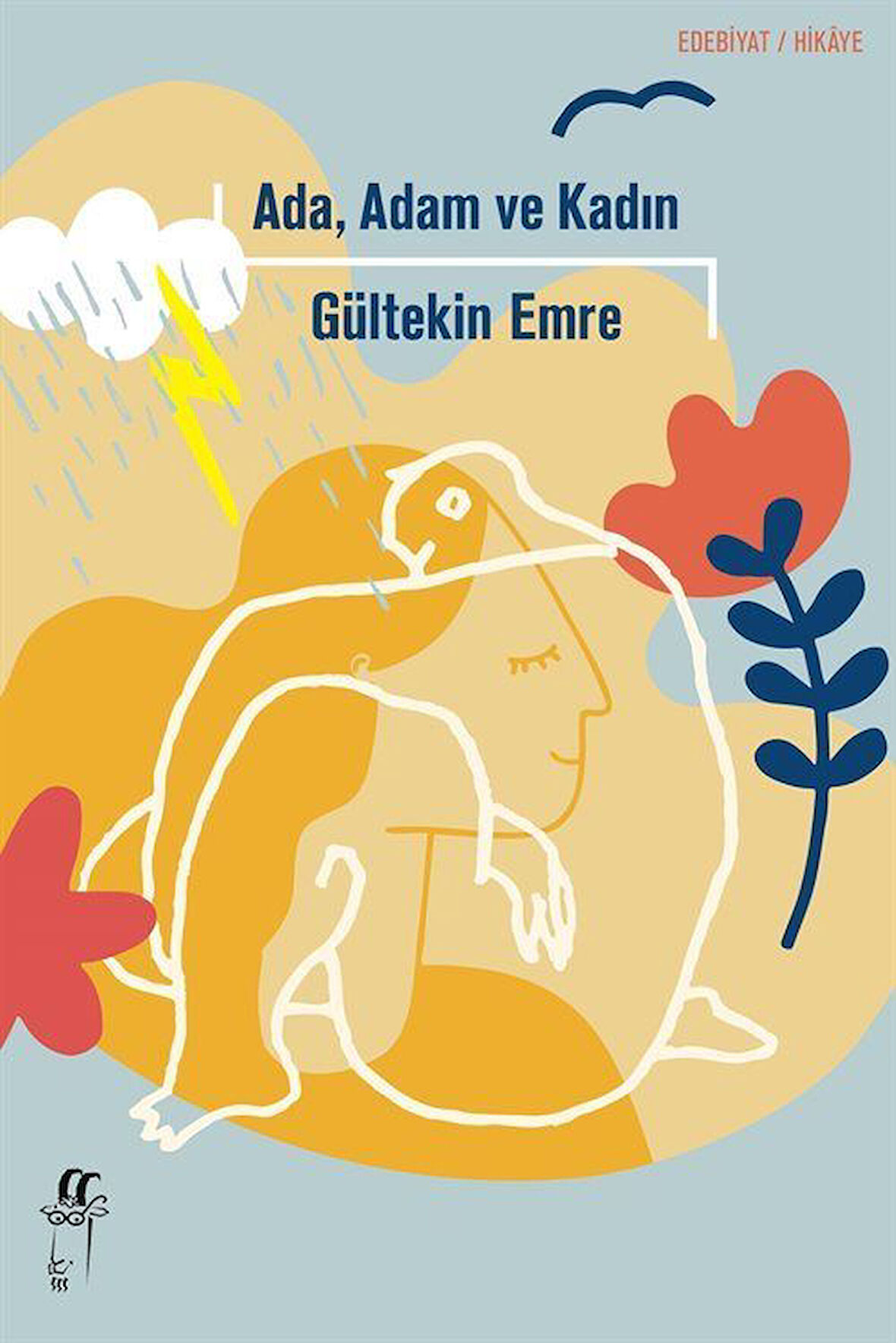 Ada, Adam ve Kadın / Gültekin Emre