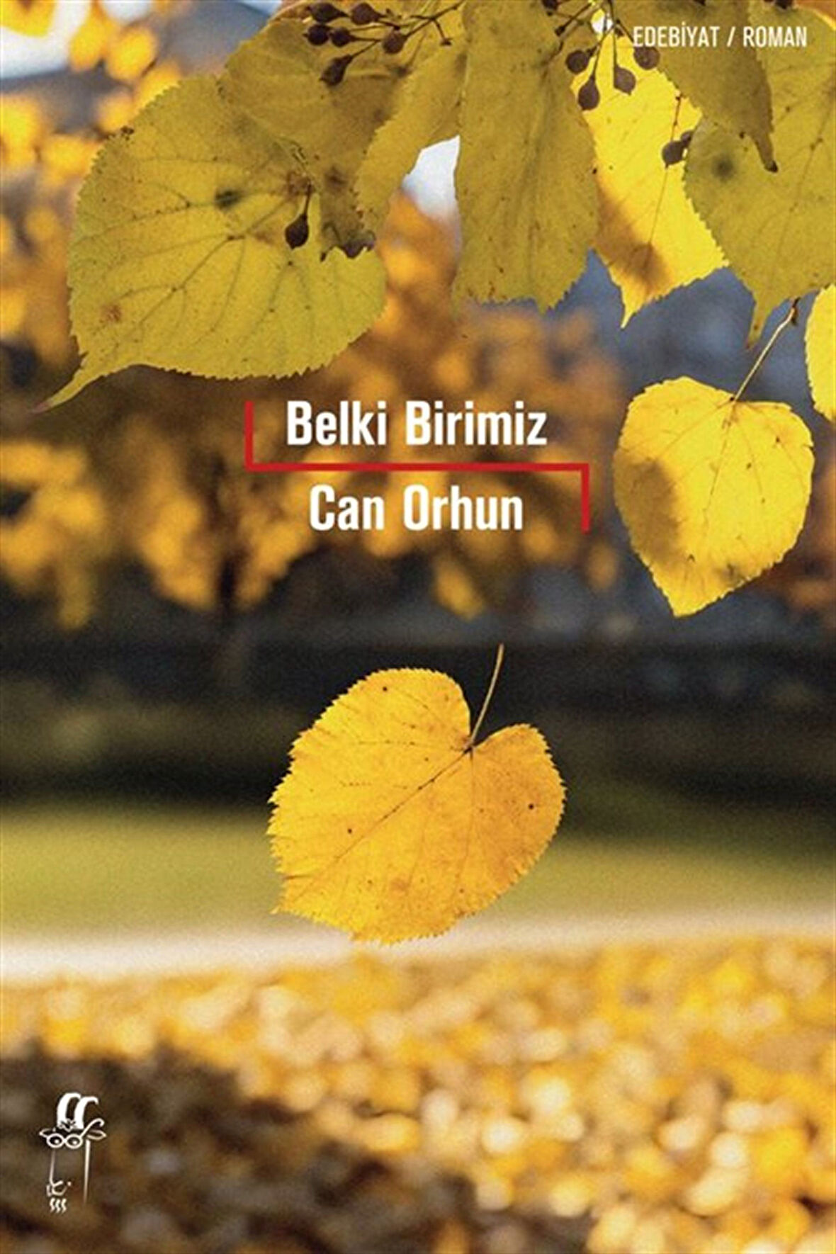 Belki Birimiz / Can Orhun