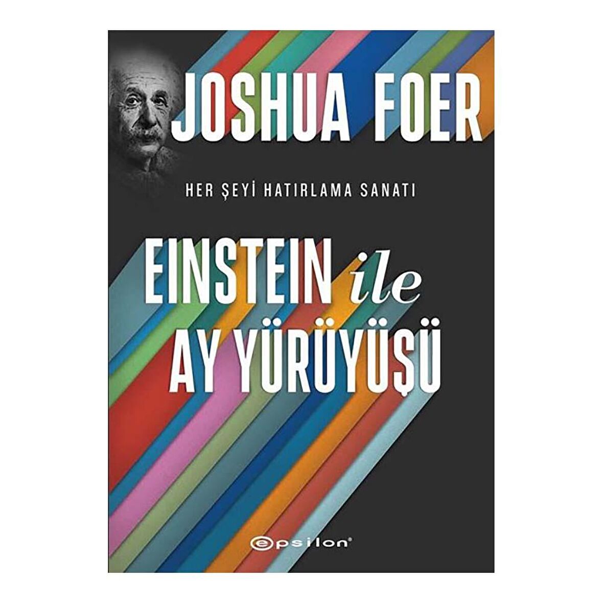 Einstein ile Ay Yürüyüşü