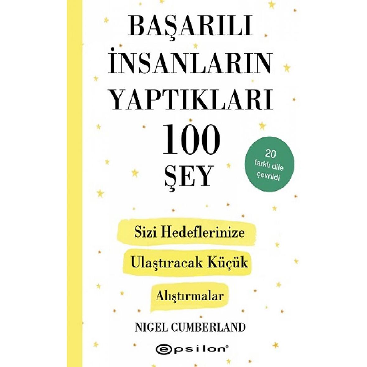 Başarılı İnsanların Yaptıkları 100 Şey