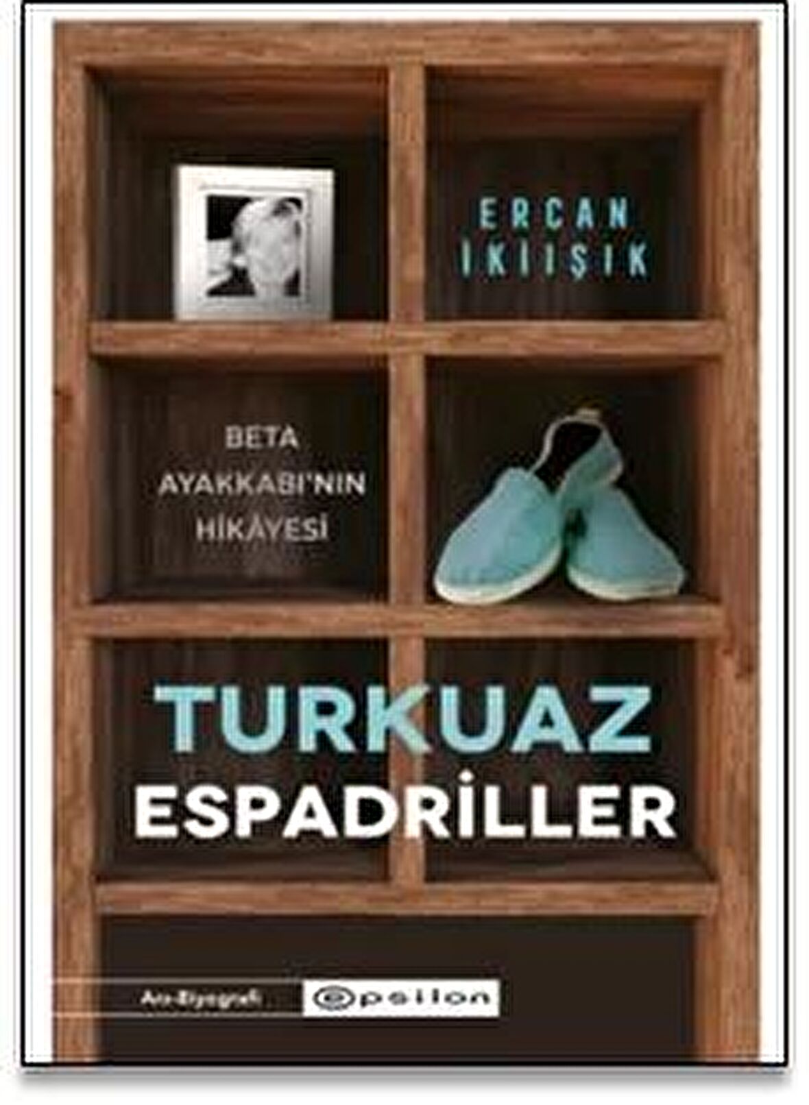 Turkuaz Espadriller - Beta Ayakkabı’nın Hikayesi