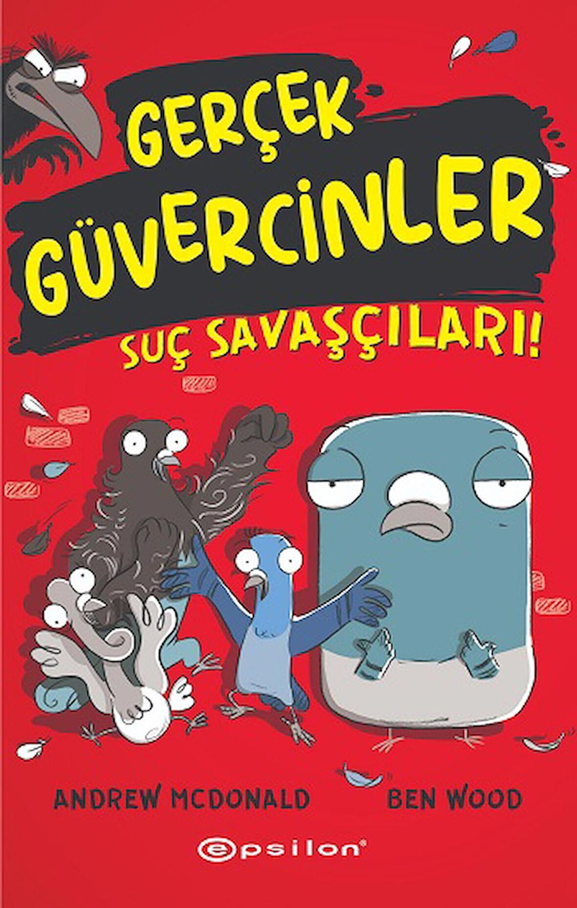 Gerçek Güvercinler 1- Suç Savaşçıları!