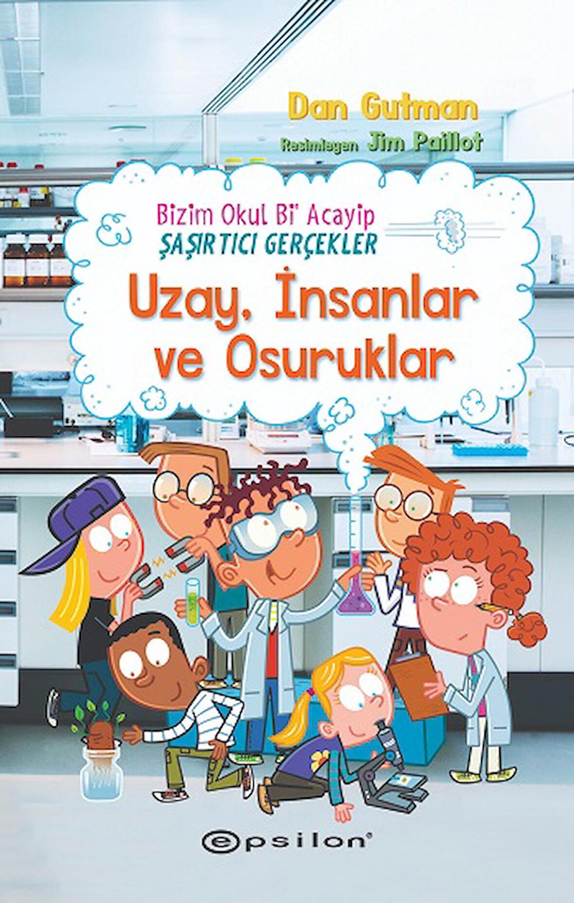 Bizim Okul Bi Acayip - Şaşırtıcı Gerçekler Uzay, İnsanlar ve Osuruklar