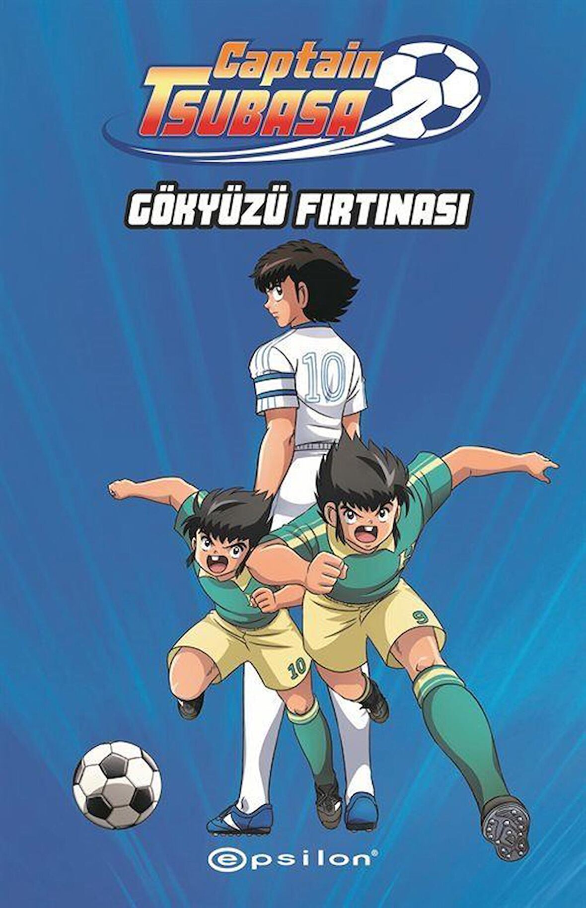 Captain Tsubasa: Gökyüzü Fırtınası / Yoiçi Takahaşi