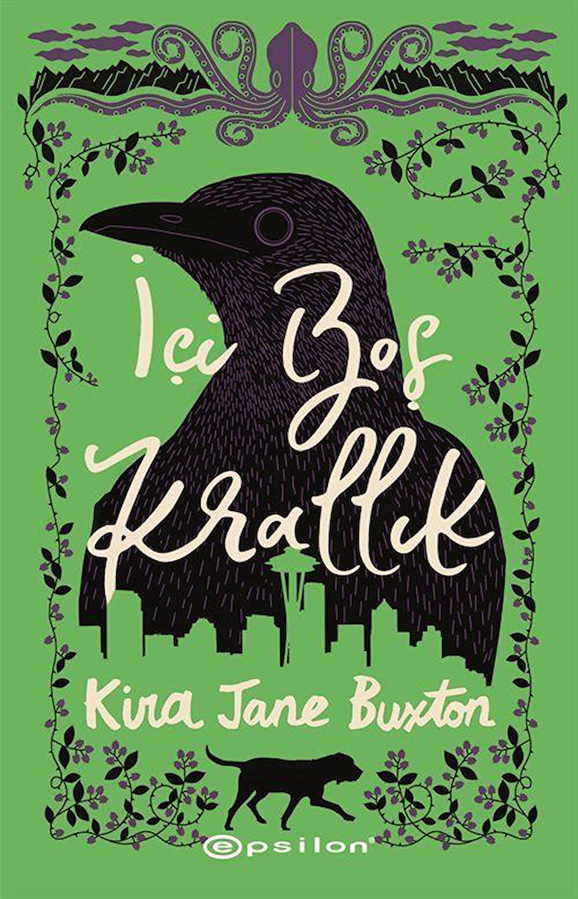İçi Boş Krallık / Kira Jane Buxton