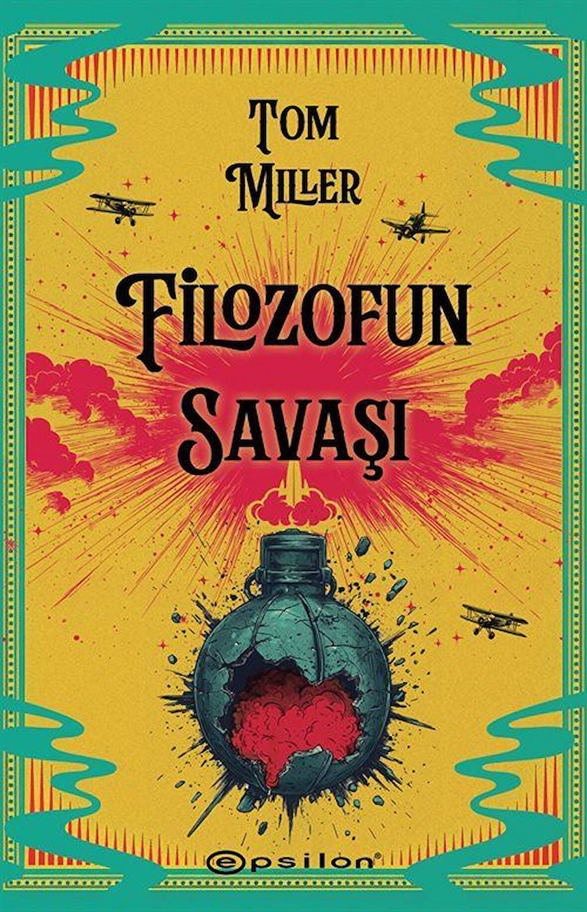Filozofun Savaşı / Tom Miller