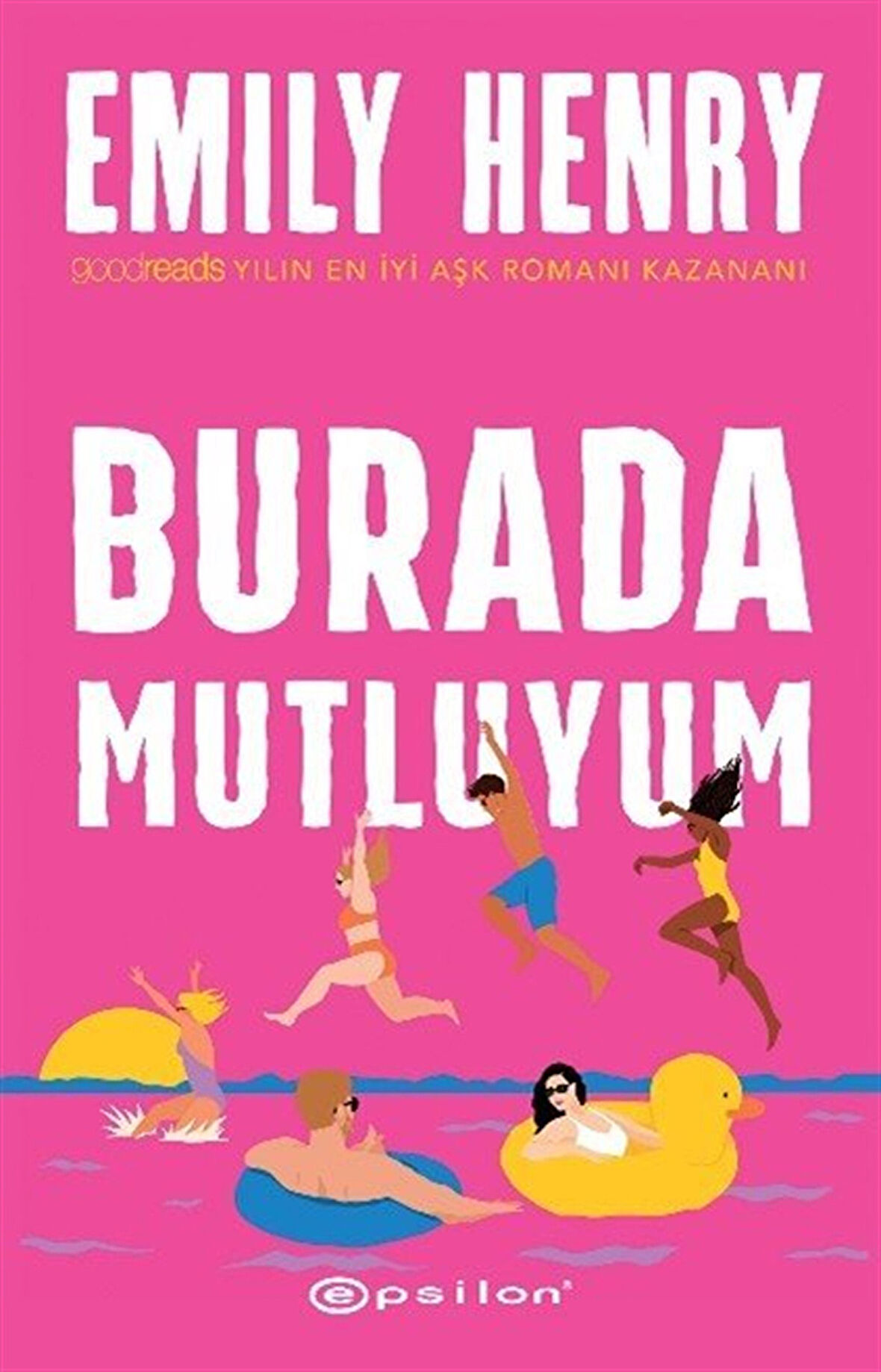 Burada Mutluyum / Emily Henry