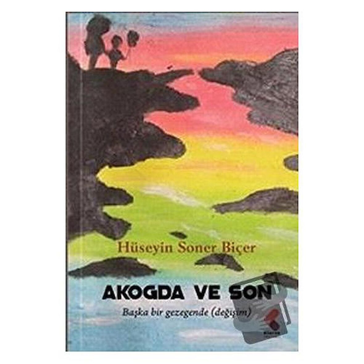 Akogda ve Son