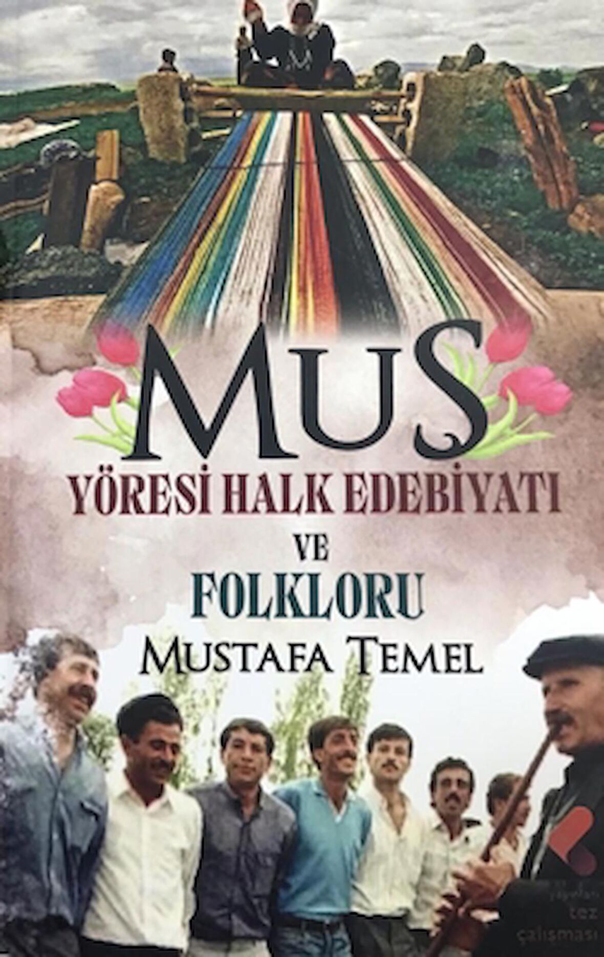 Muş Yöresi Halk Edebiyatı ve Folkloru