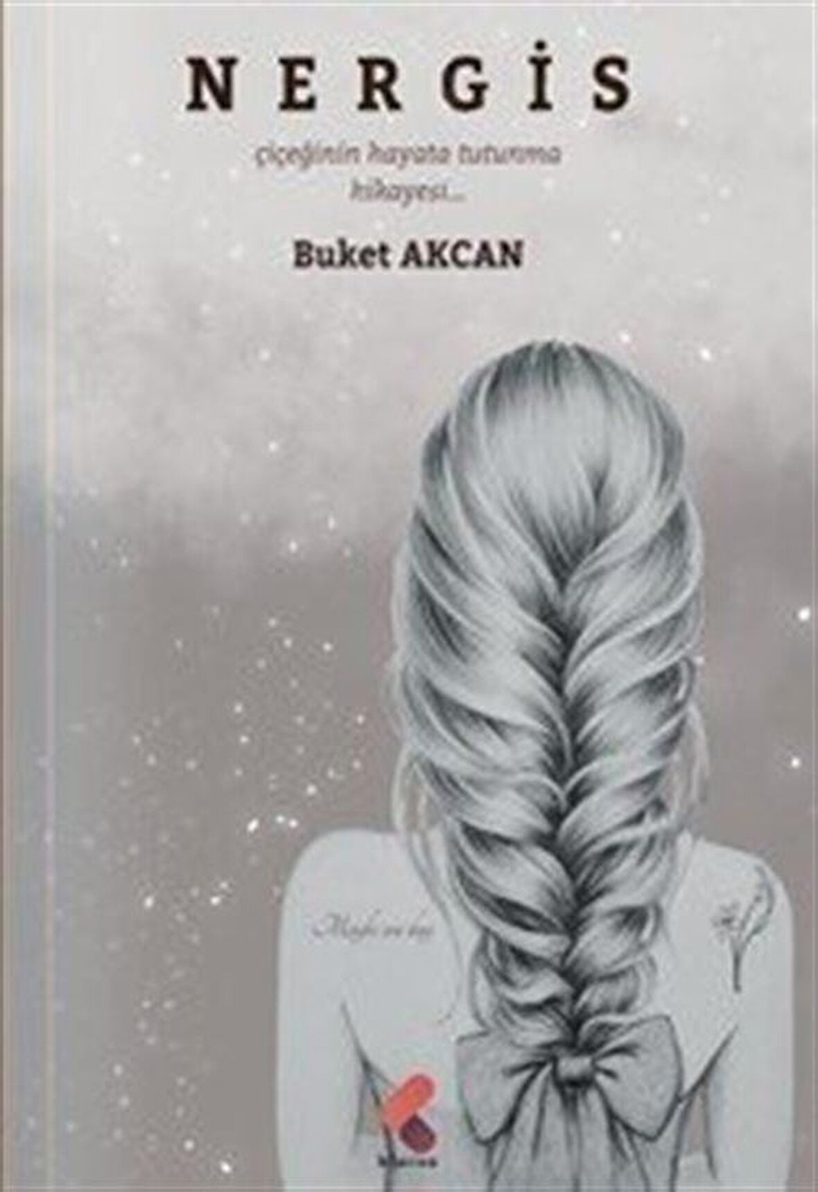 Nergis / Buket Akcan
