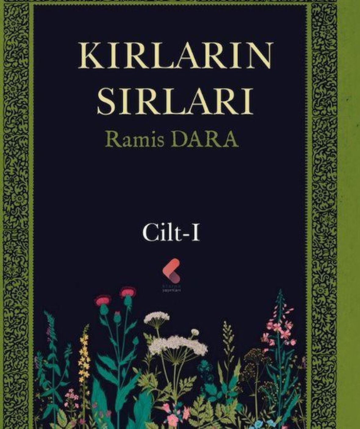 Kırların Sırları Cilt 1