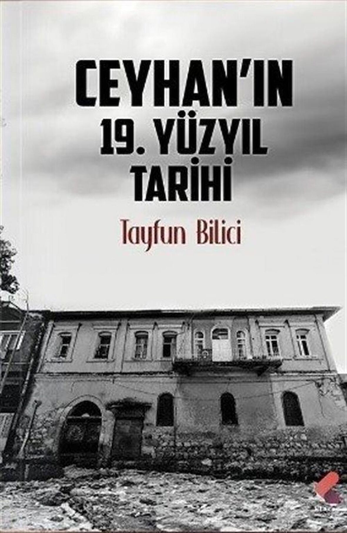 Ceyhan'ın 19. Yüzyıl Tarihi