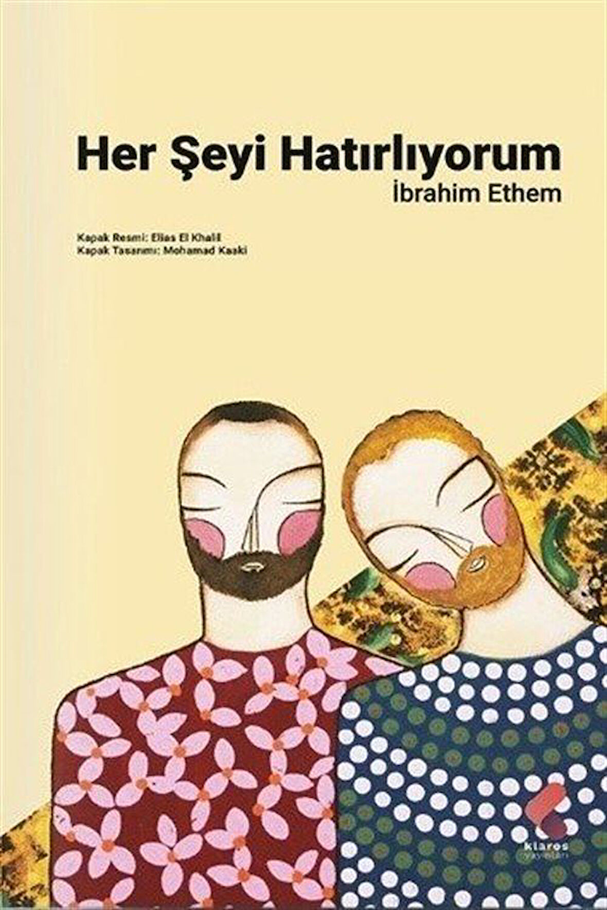 Her Şeyi Hatırlıyorum / İbrahim Ethem