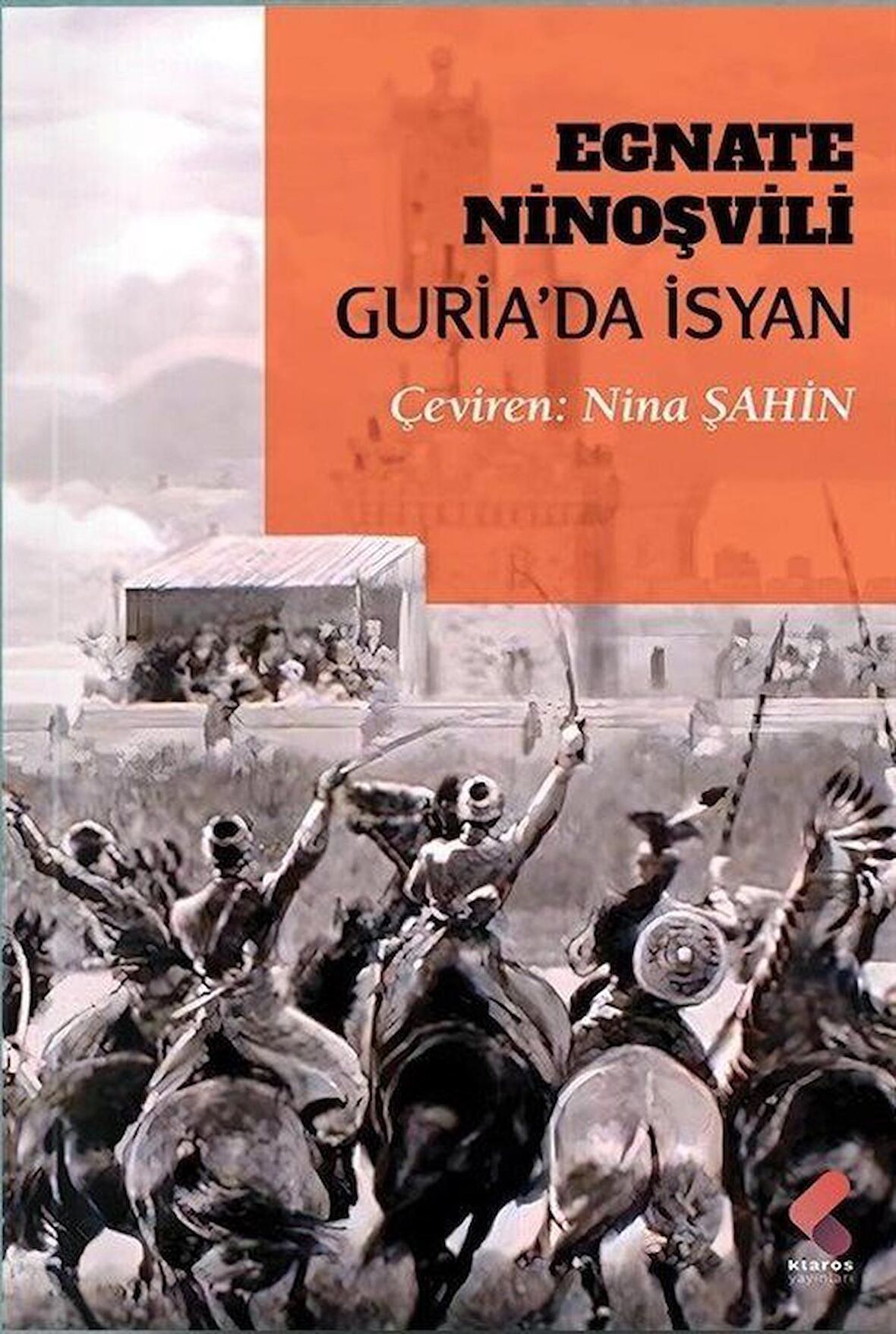 Guria'da İsyan / Egnate Ninoşvili