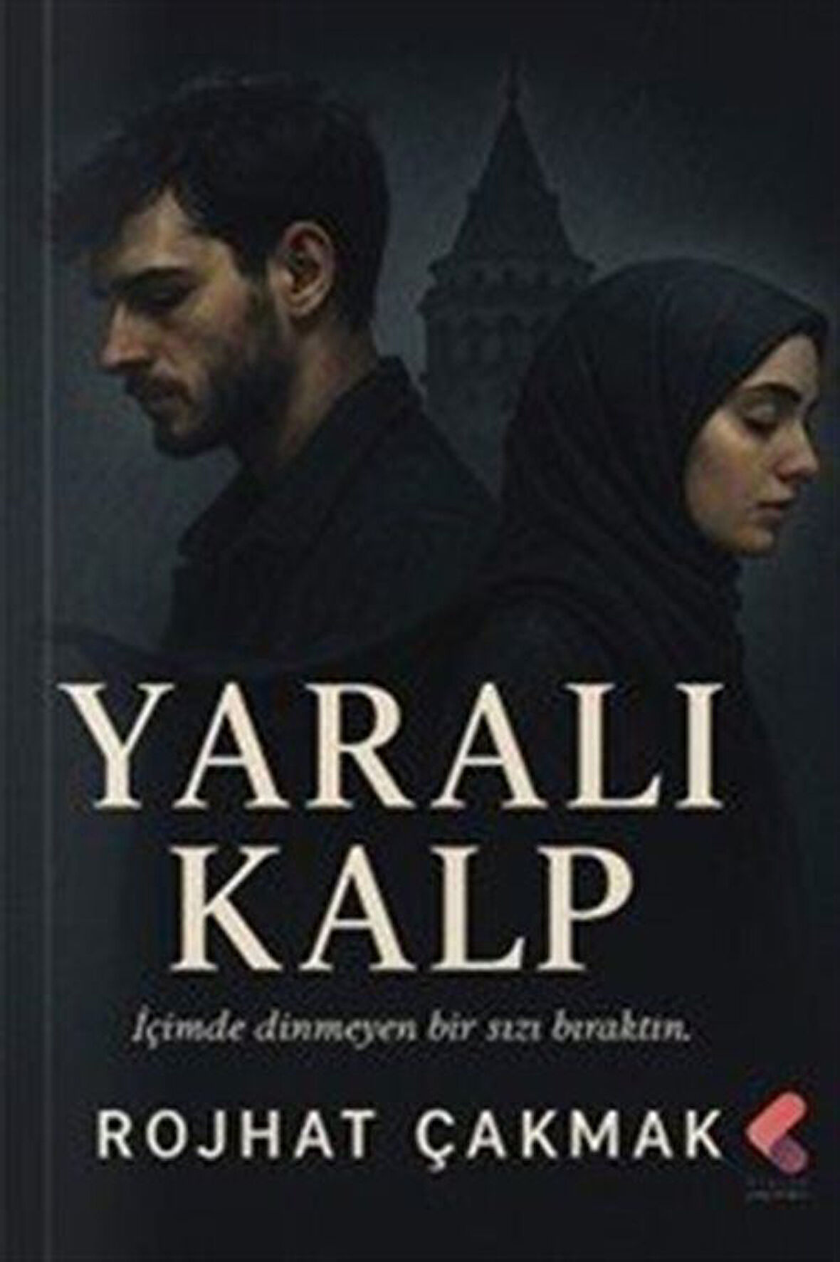 Yaralı Kalp / Rojhat Çakmak