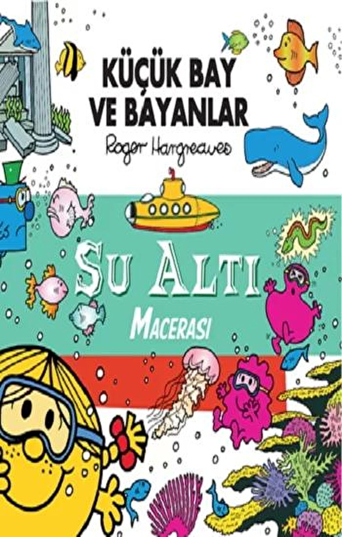 Küçük Bay Ve Bayanlar - Su Altı Macerası