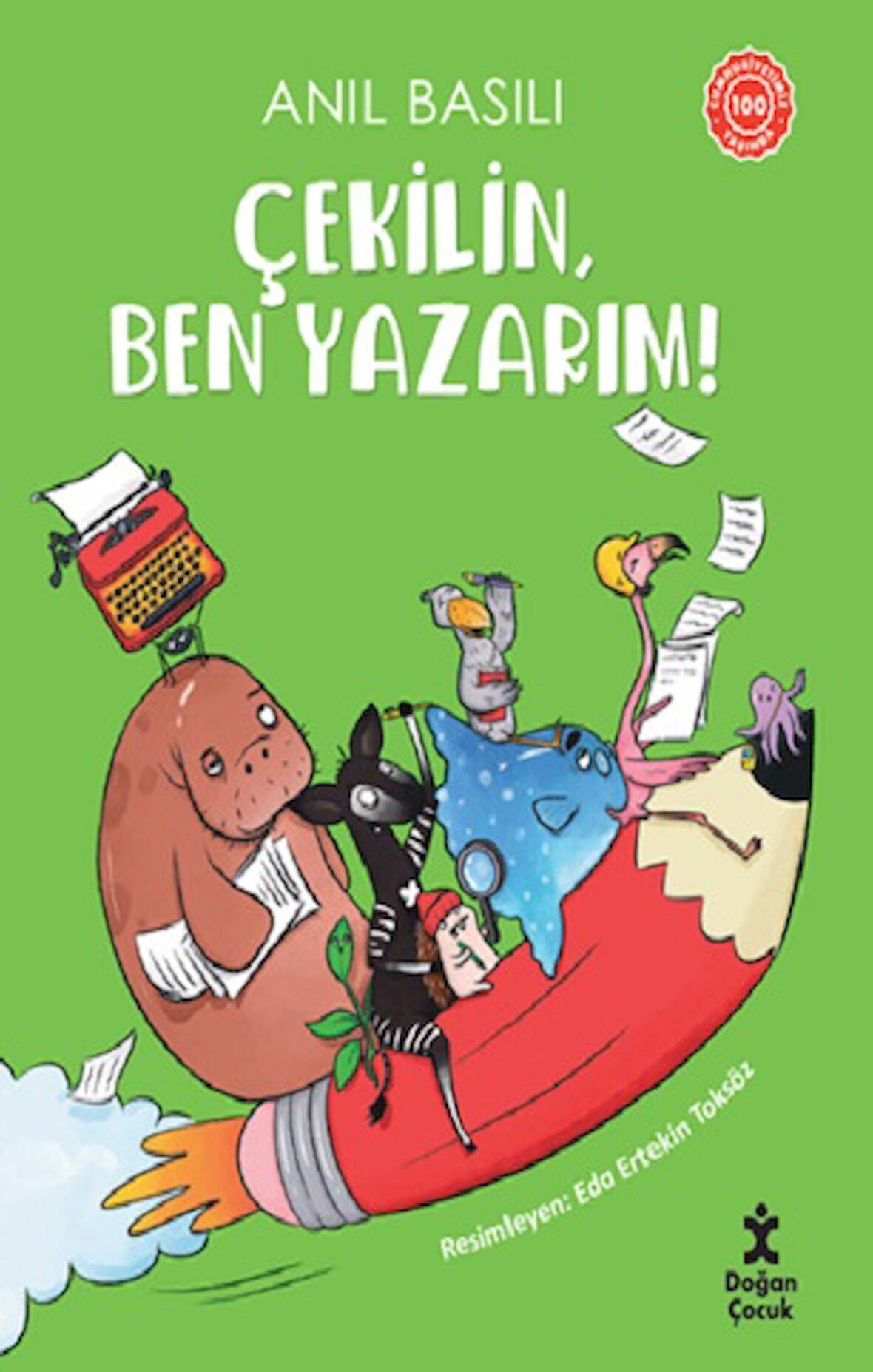 Çekilin, Ben Yazarım!