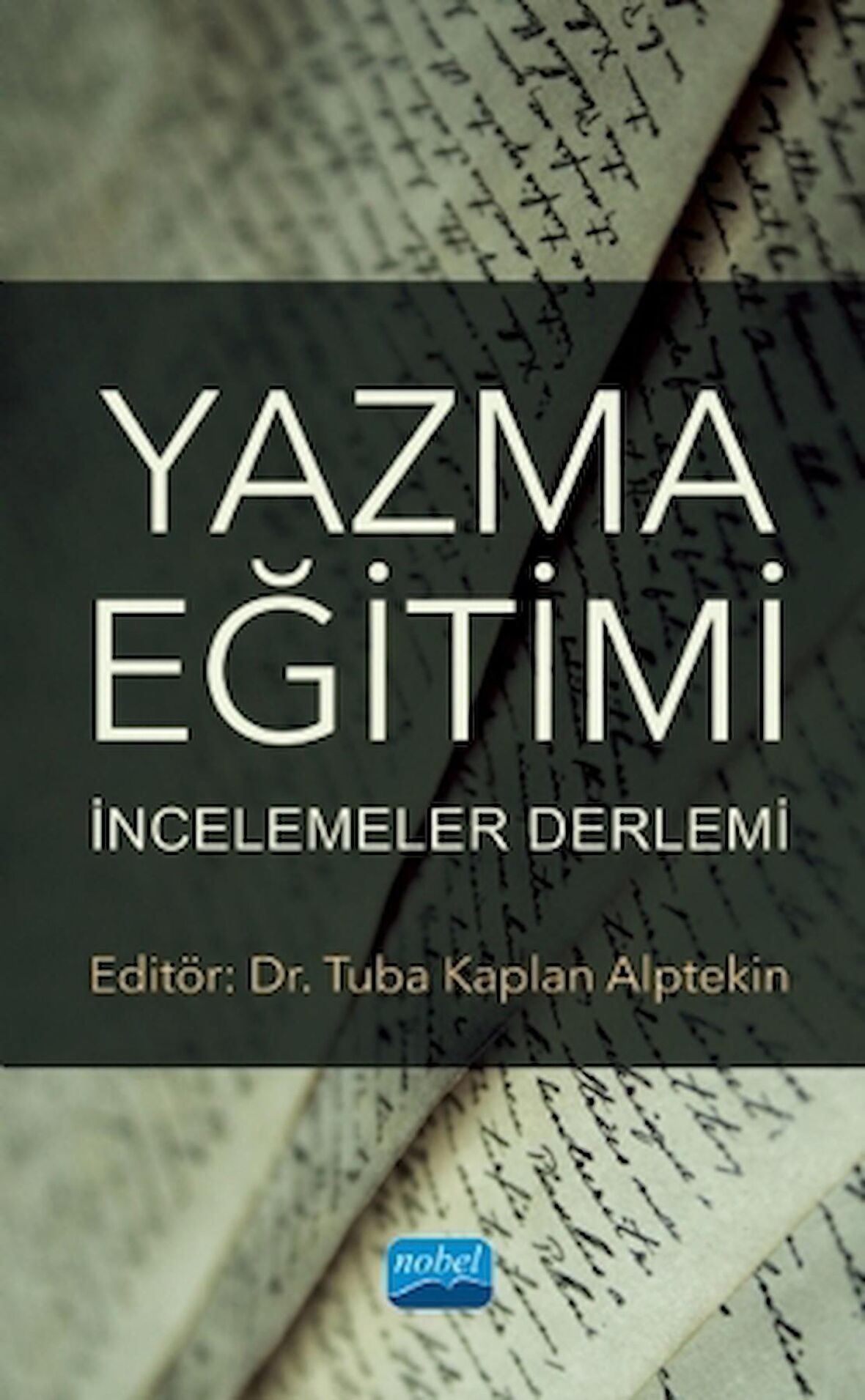 Yazma Eğitimi: İncelemeler Derlemi