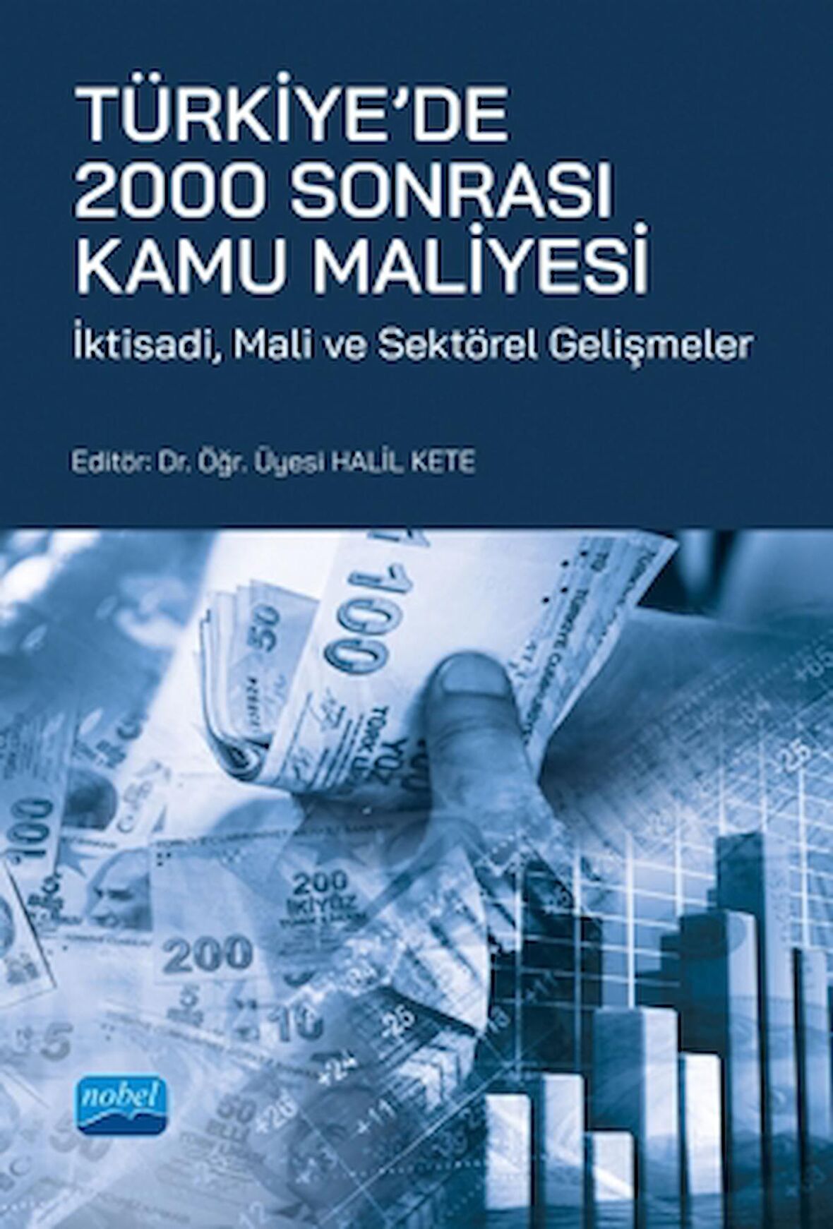 Türkiye’de 2000 Sonrası Kamu Maliyesi