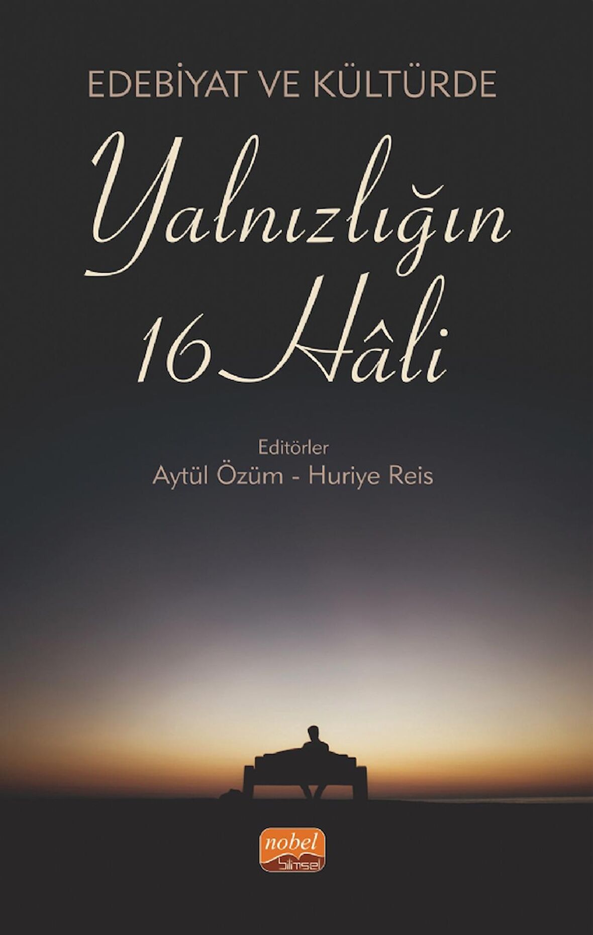 Edebiyat Ve Kültürde Yalnızlığın 16 Hali
