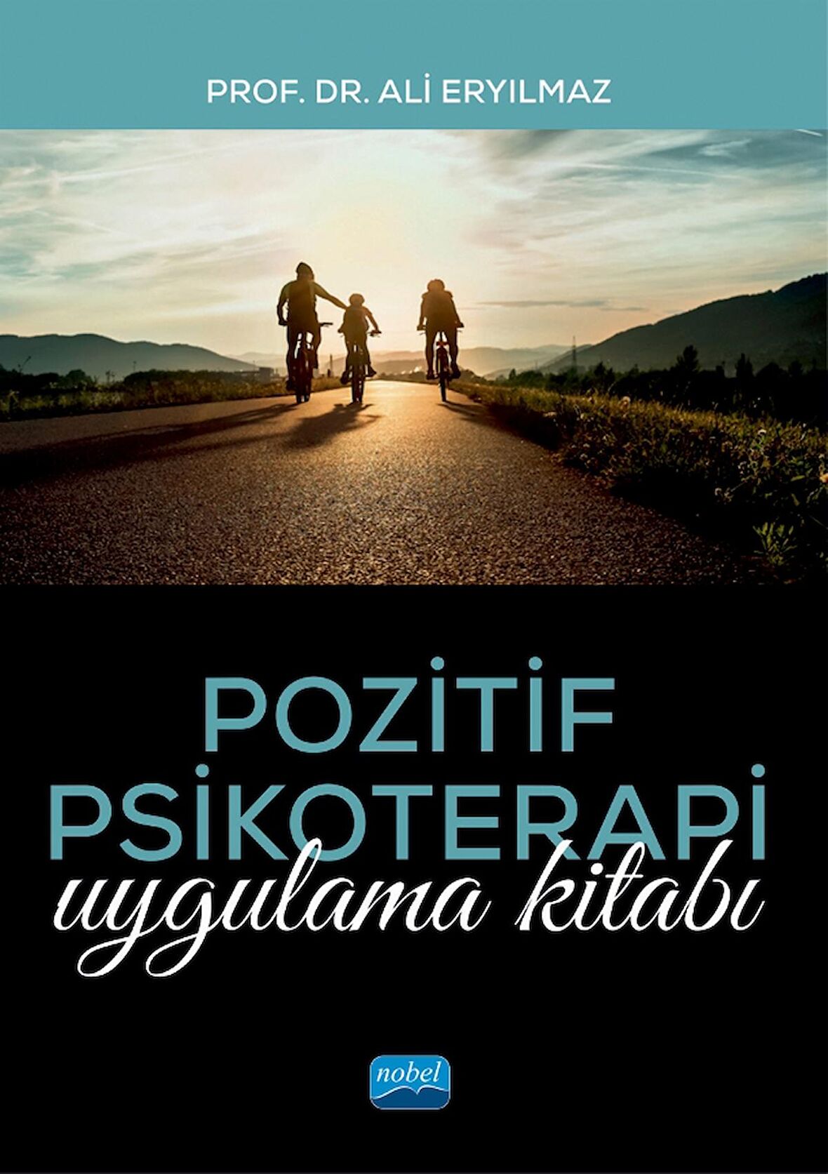 POZİTİF PSİKOTERAPİ Uygulama Kitabı