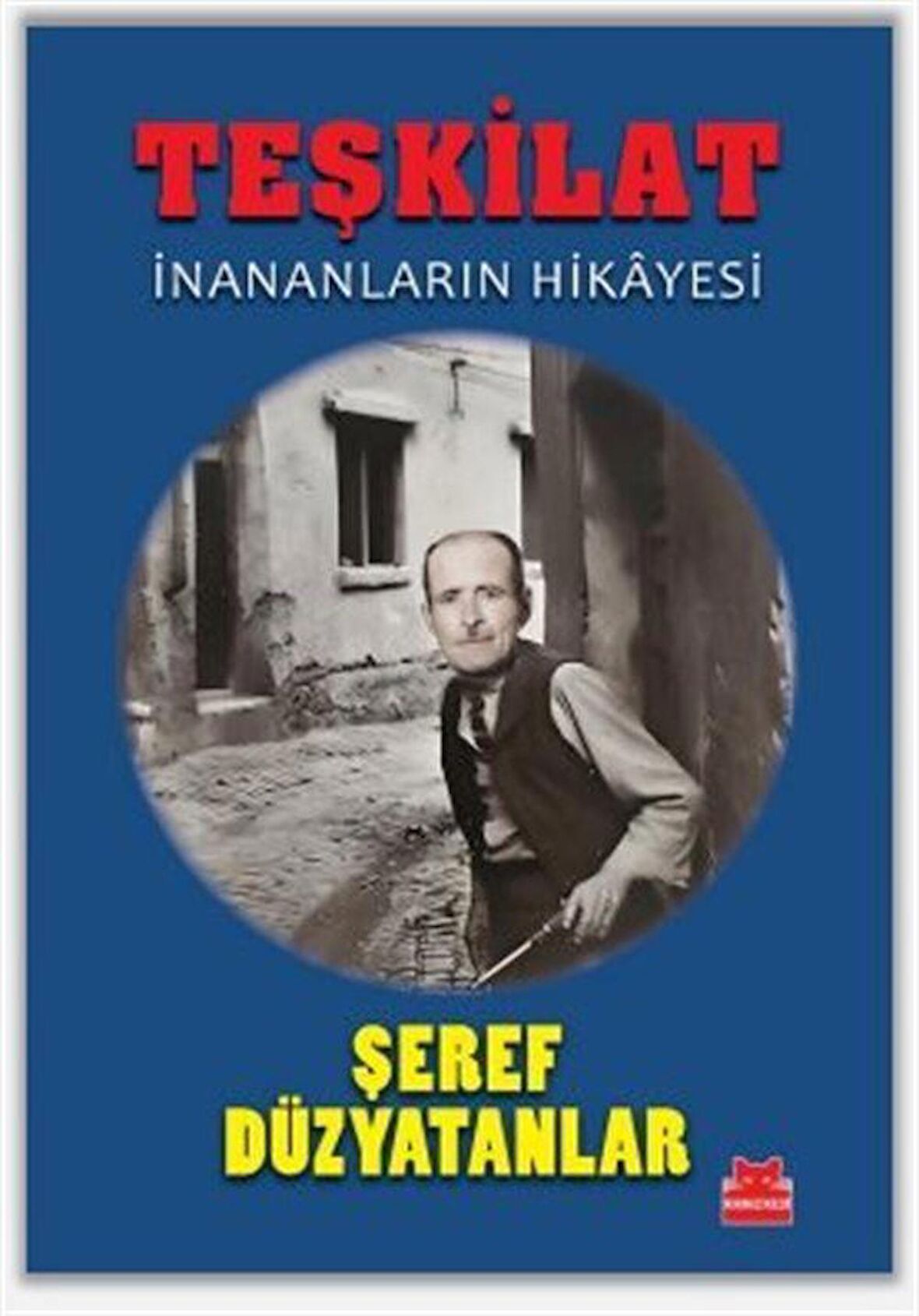 Teşkilat / İnananların Hikayesi / Şeref Düzyatanlar