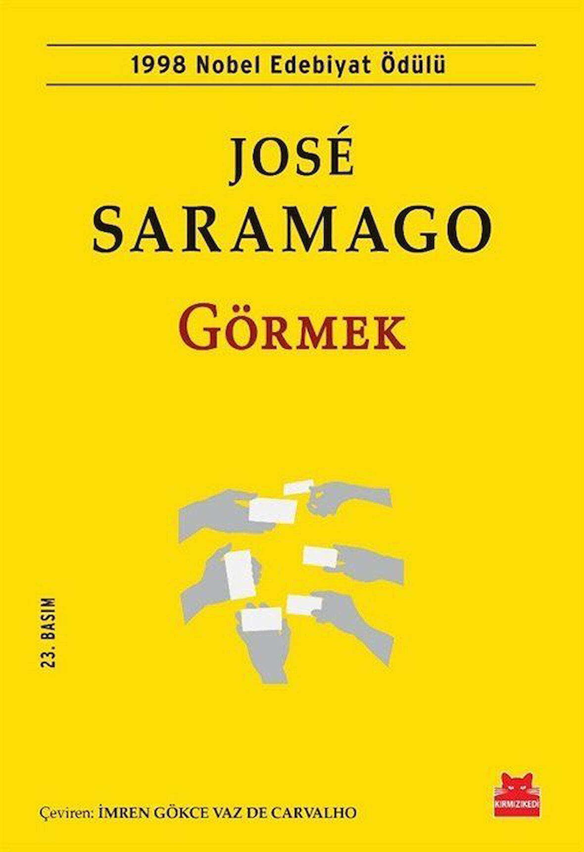 Görmek / Jose Saramago