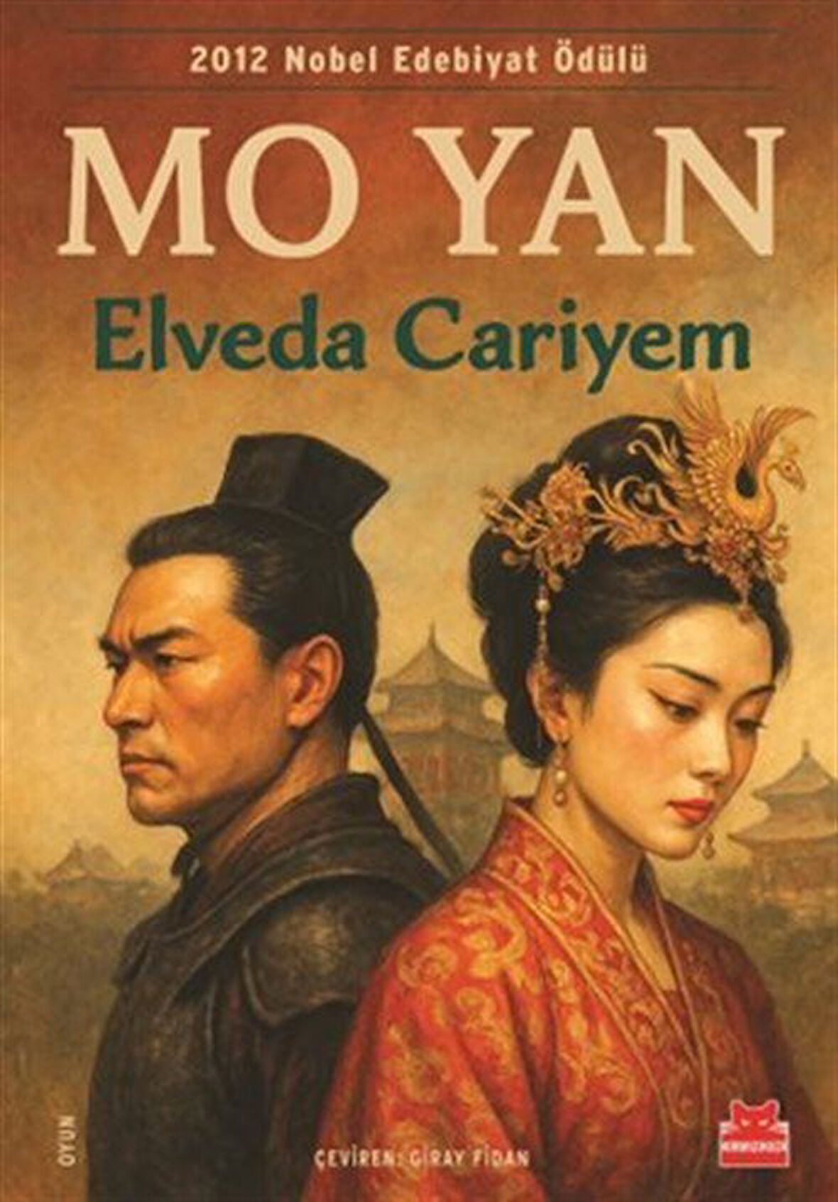 Elveda Cariyem / Mo Yan