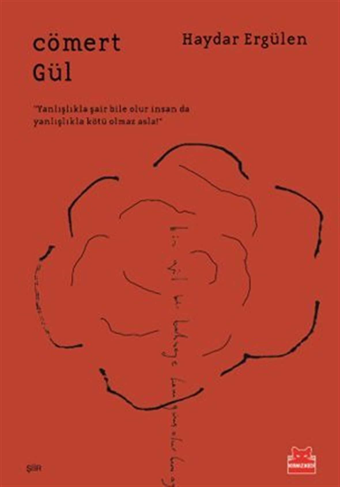 Cömert Gül / Haydar Ergülen