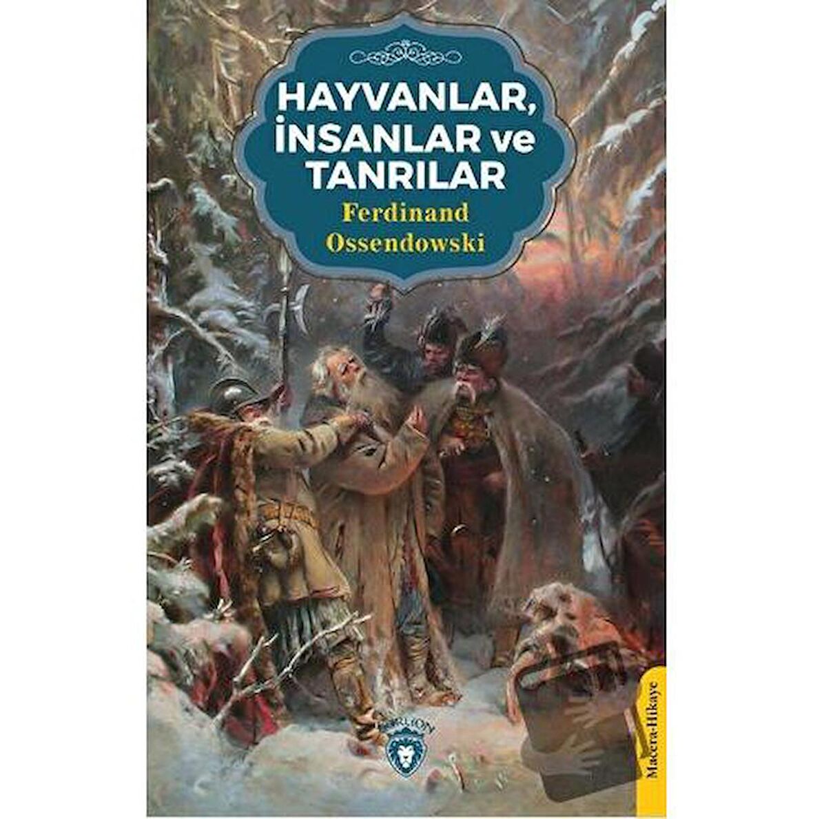 Hayvanlar, İnsanlar ve Tanrılar