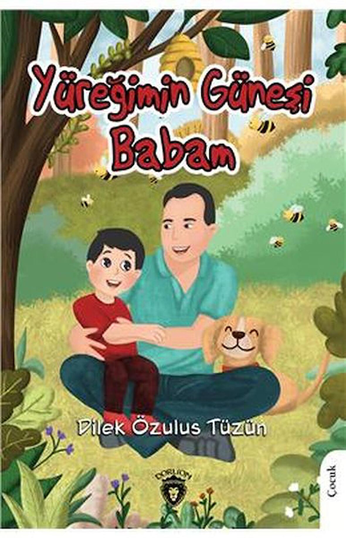 Yüreğimin Güneşi Babam