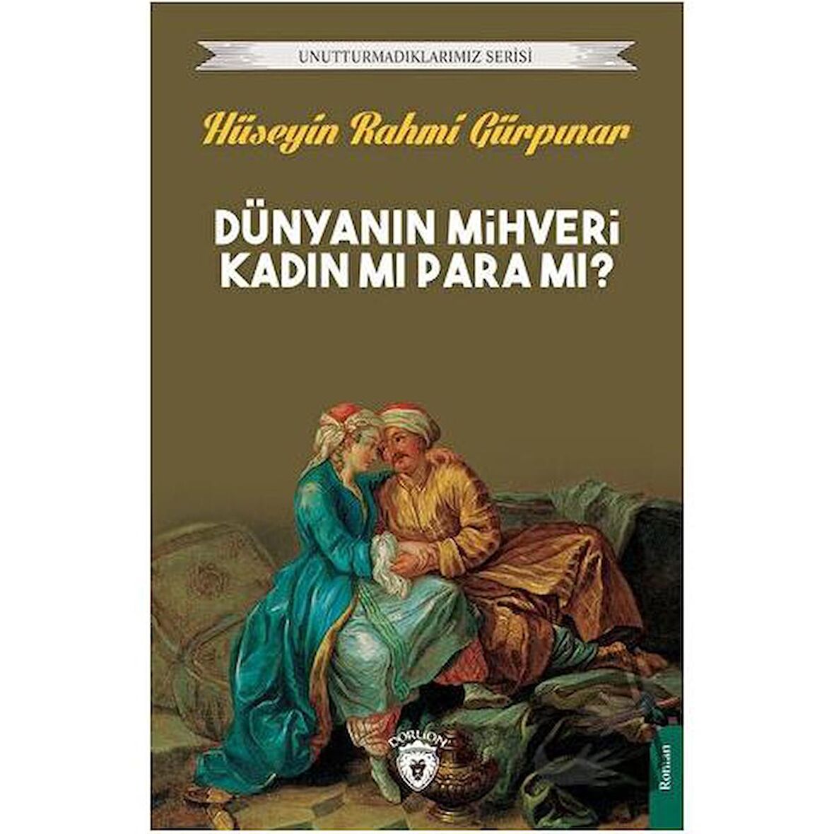 Dünyanın Mihveri Kadın Mı Para Mı?