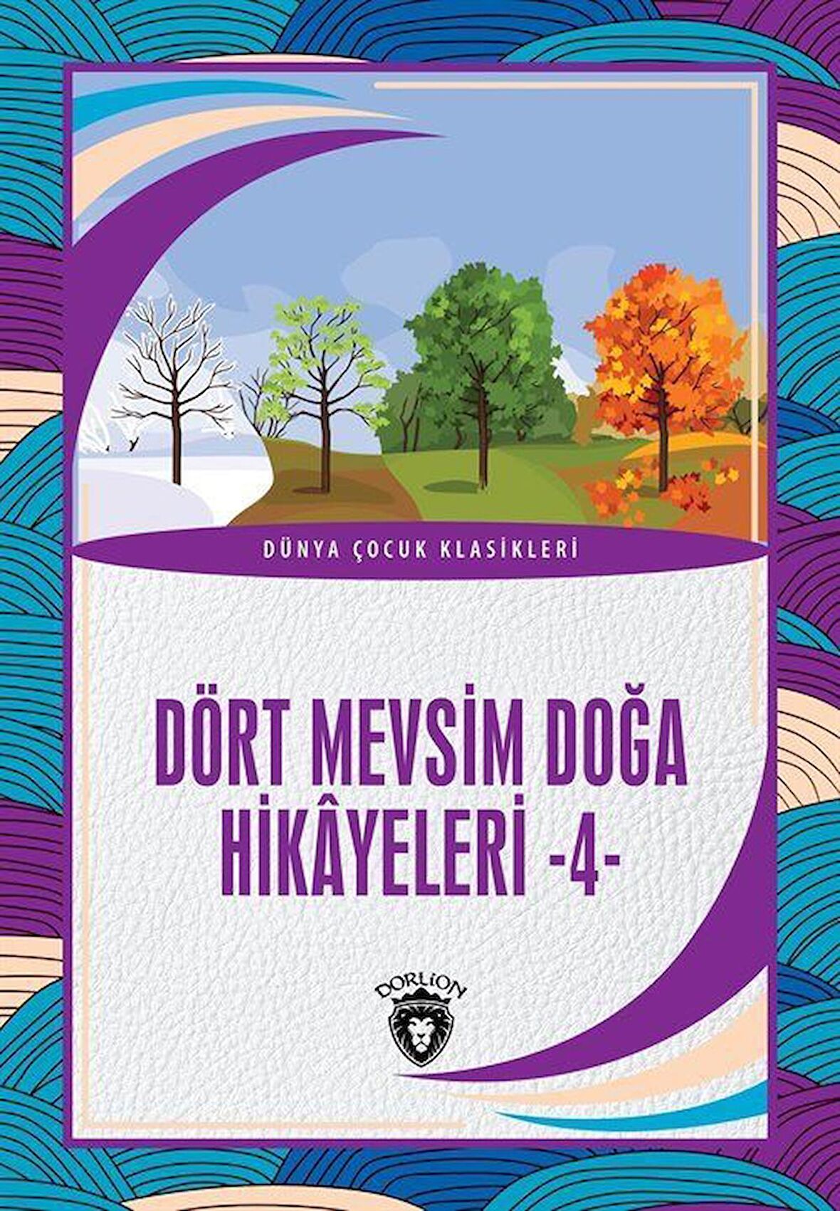 Dört Mevsim Doğa Hikâyeleri - 4