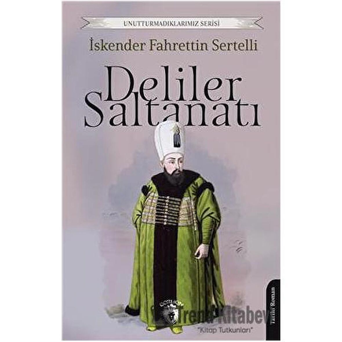Deliler Saltanatı