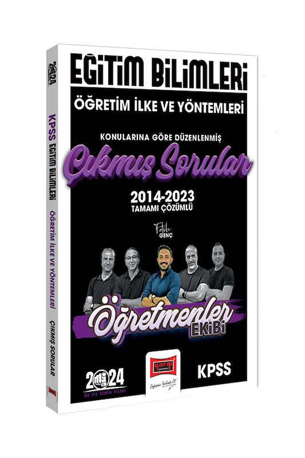 2024 KPSS Eğitim Bilimleri Öğretmenler Ekibi Öğretim İlke ve Yöntemleri Konularına Göre Çıkmış Sorular