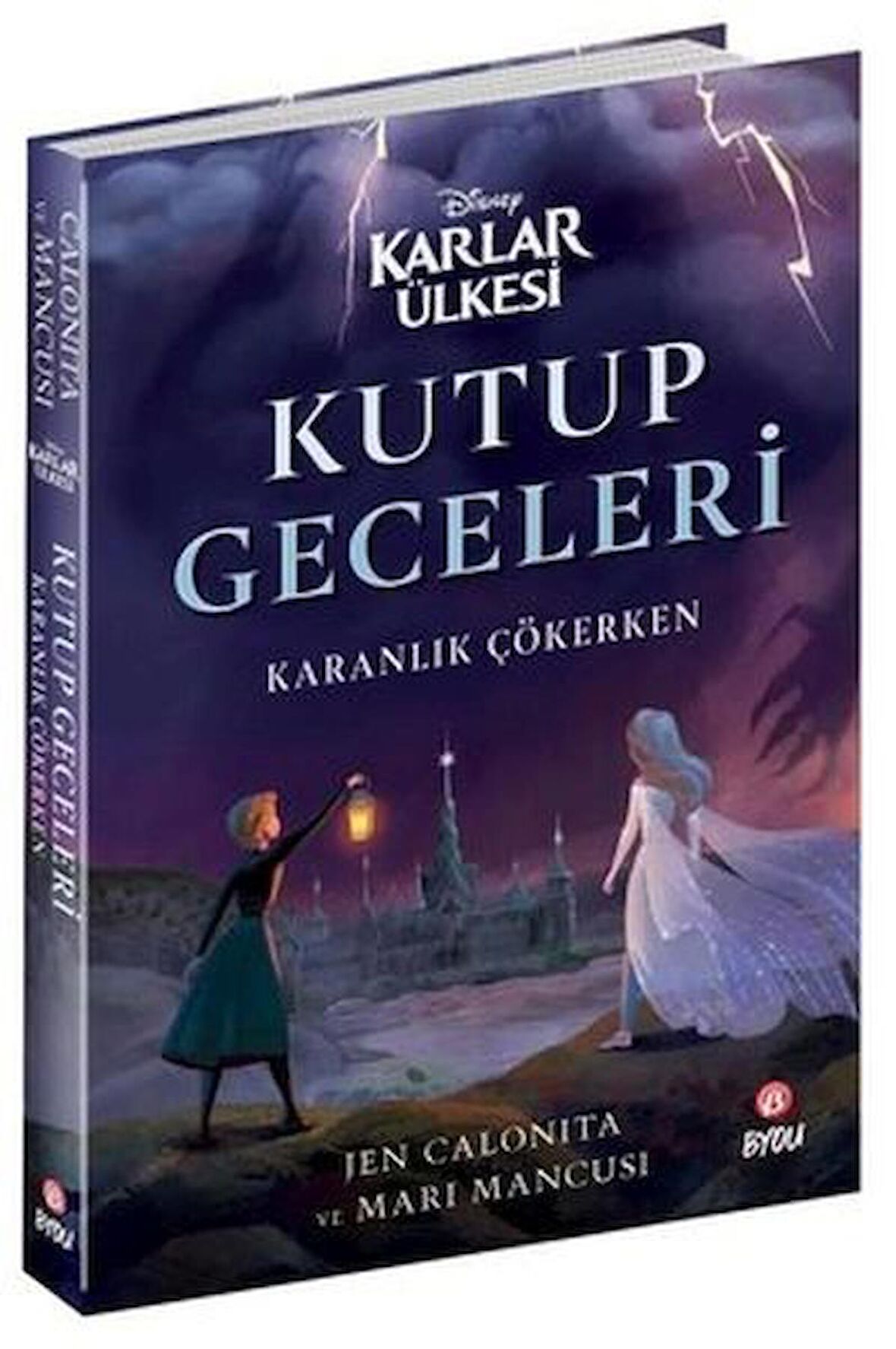 Disney Karlar Ülkesi: Kutup Geceleri - Karanlık Çökerken