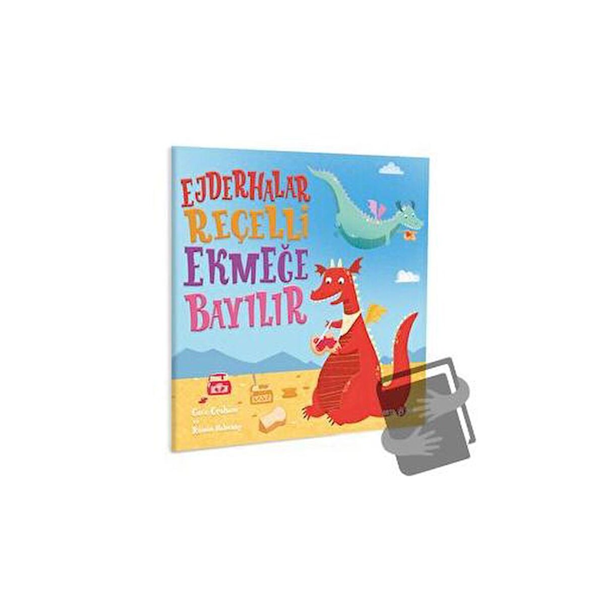 Ejderhalar Reçelli Ekmeğe Bayılır