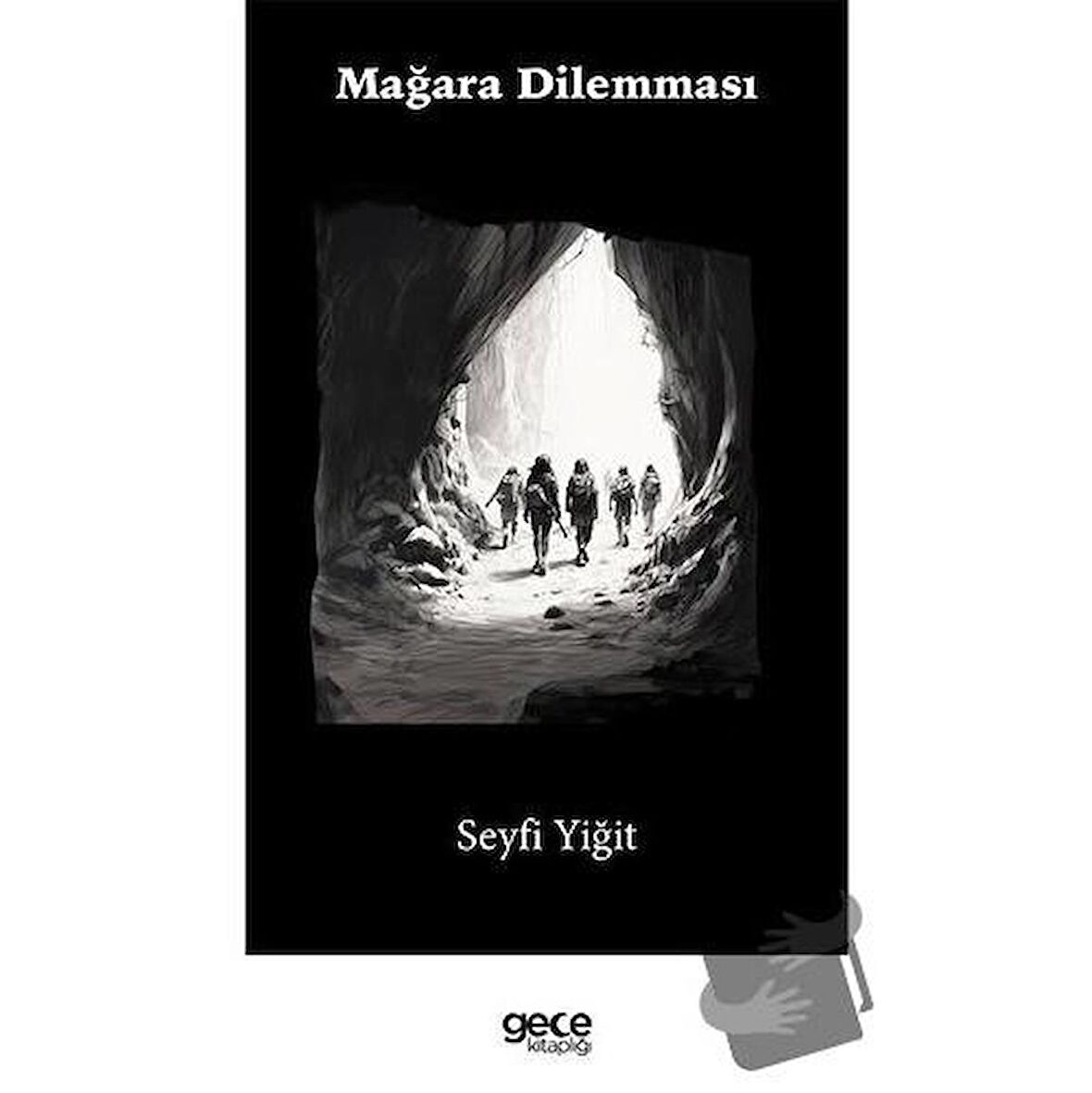 Mağara Dilemması
