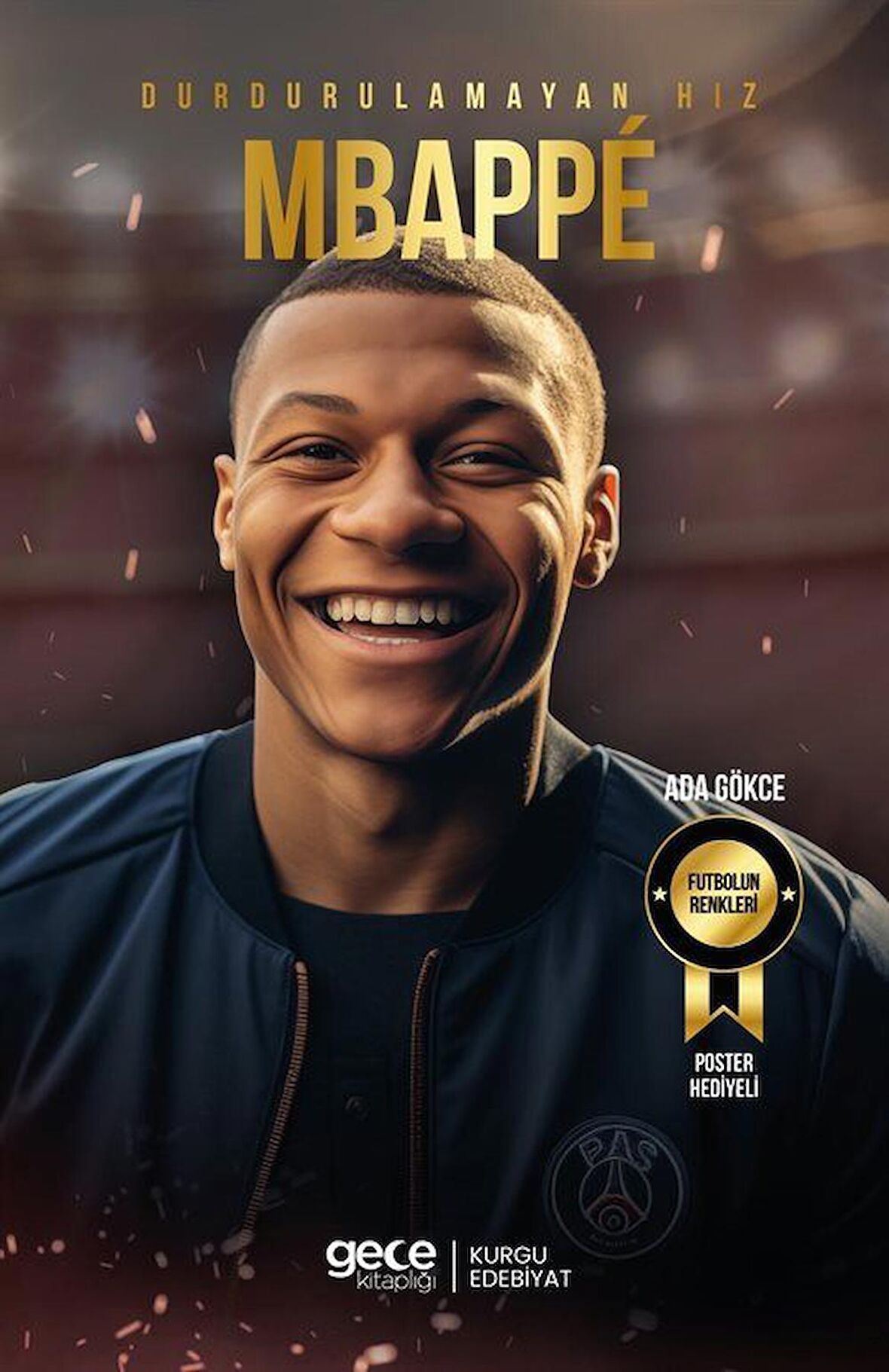 Durdurulamayan Hız - Kylian Mbappe