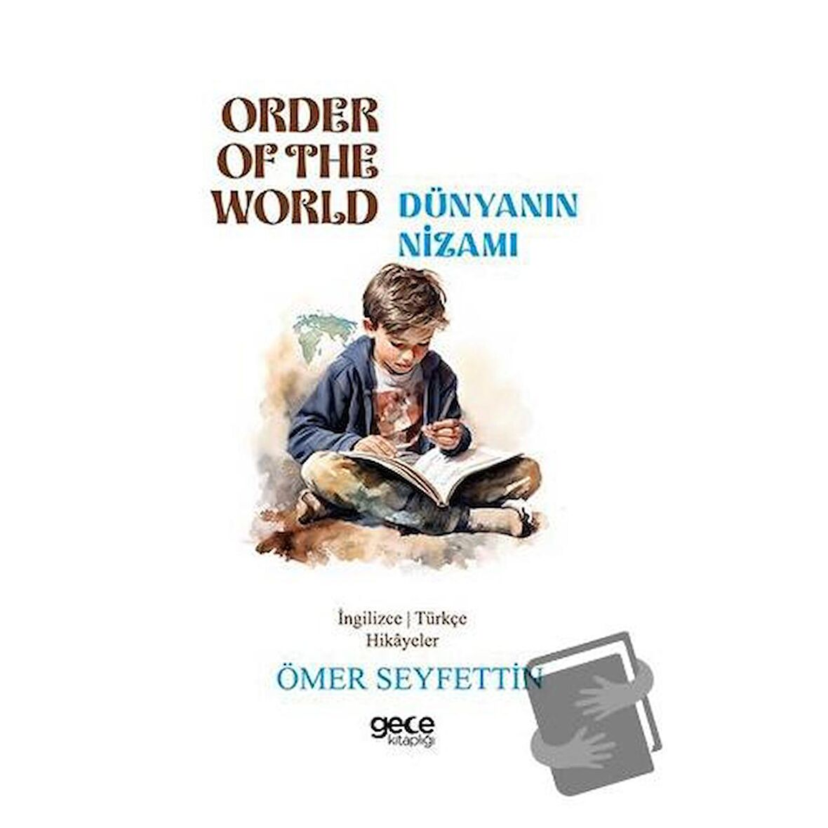 Order Of The World - Dünyanın Nizamı