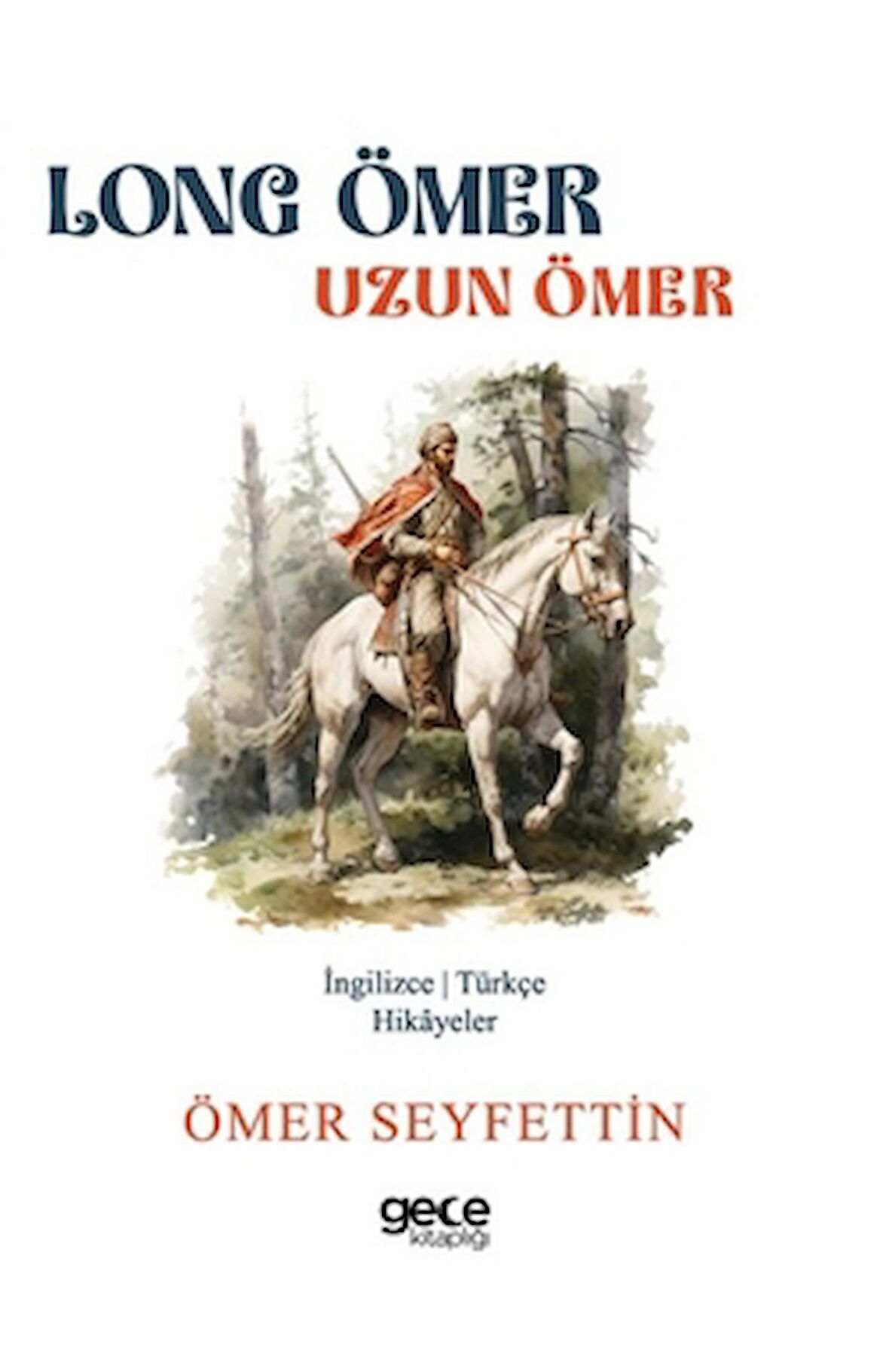 Long Ömer - Uzun Ömer