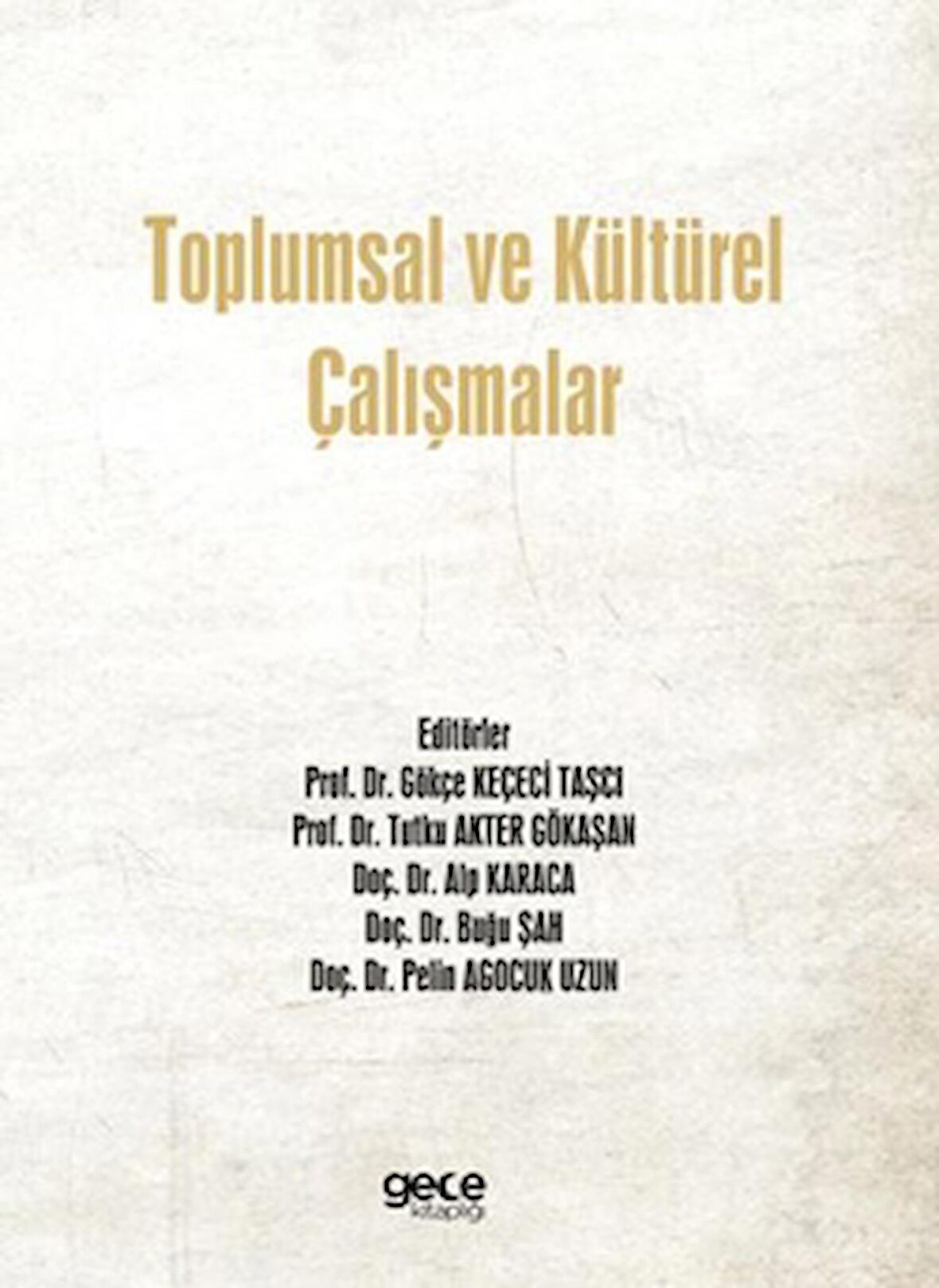 Toplumsal ve Kültürel Çalışmalar