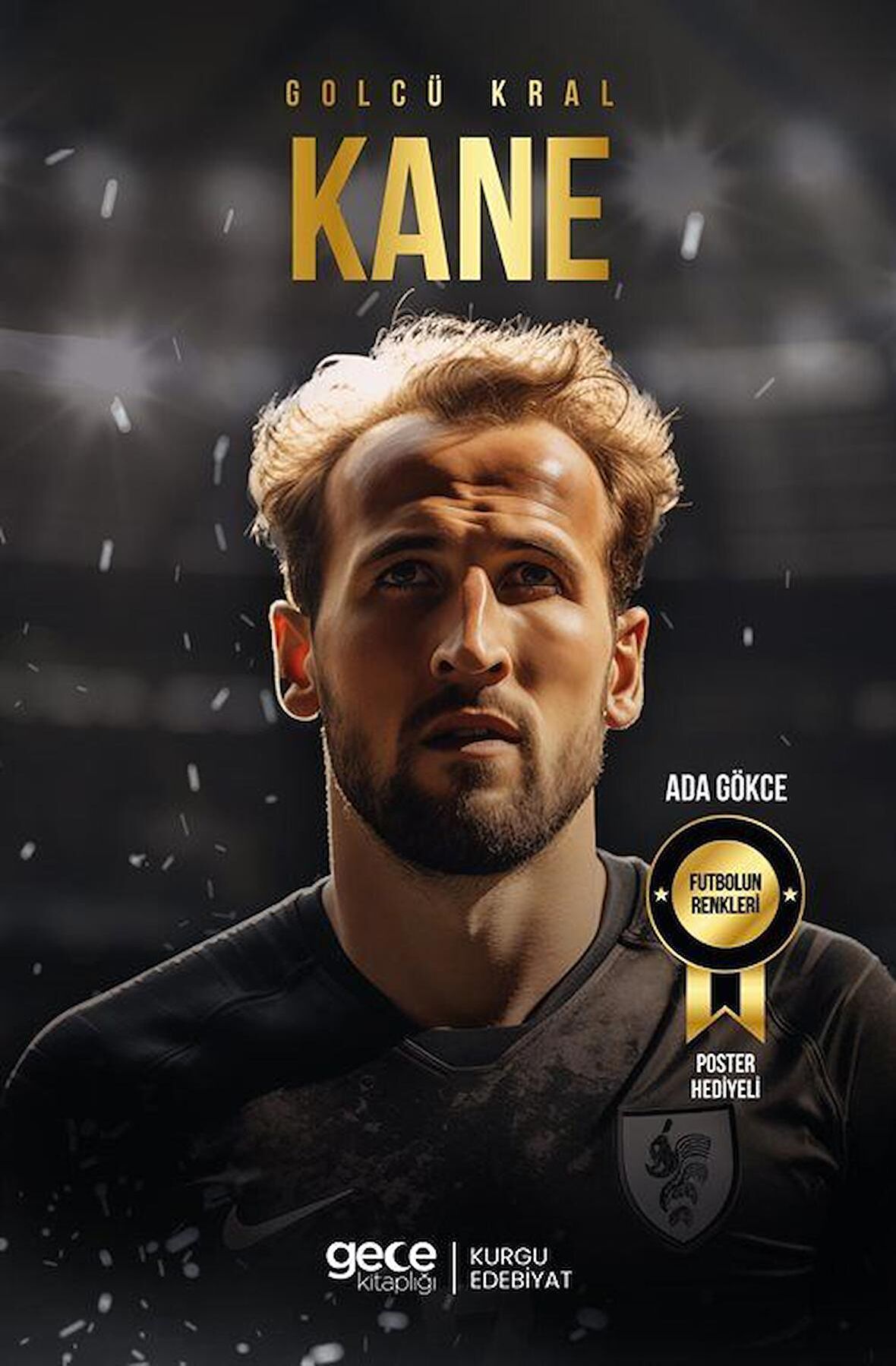 Gölcü Kral - Harry Kane