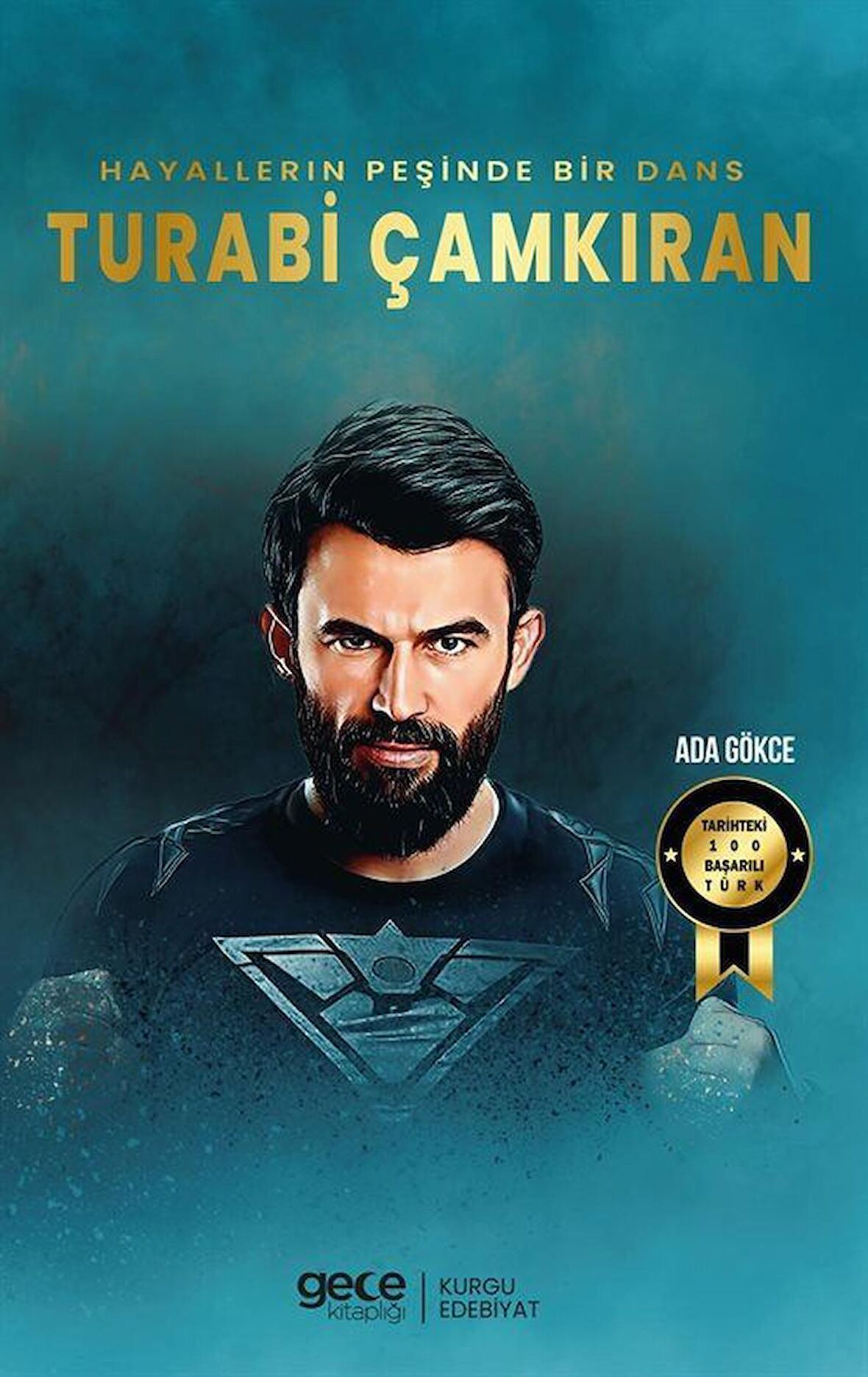 Hayallerin Peşinde Bir Dans Turabi Çamkıran