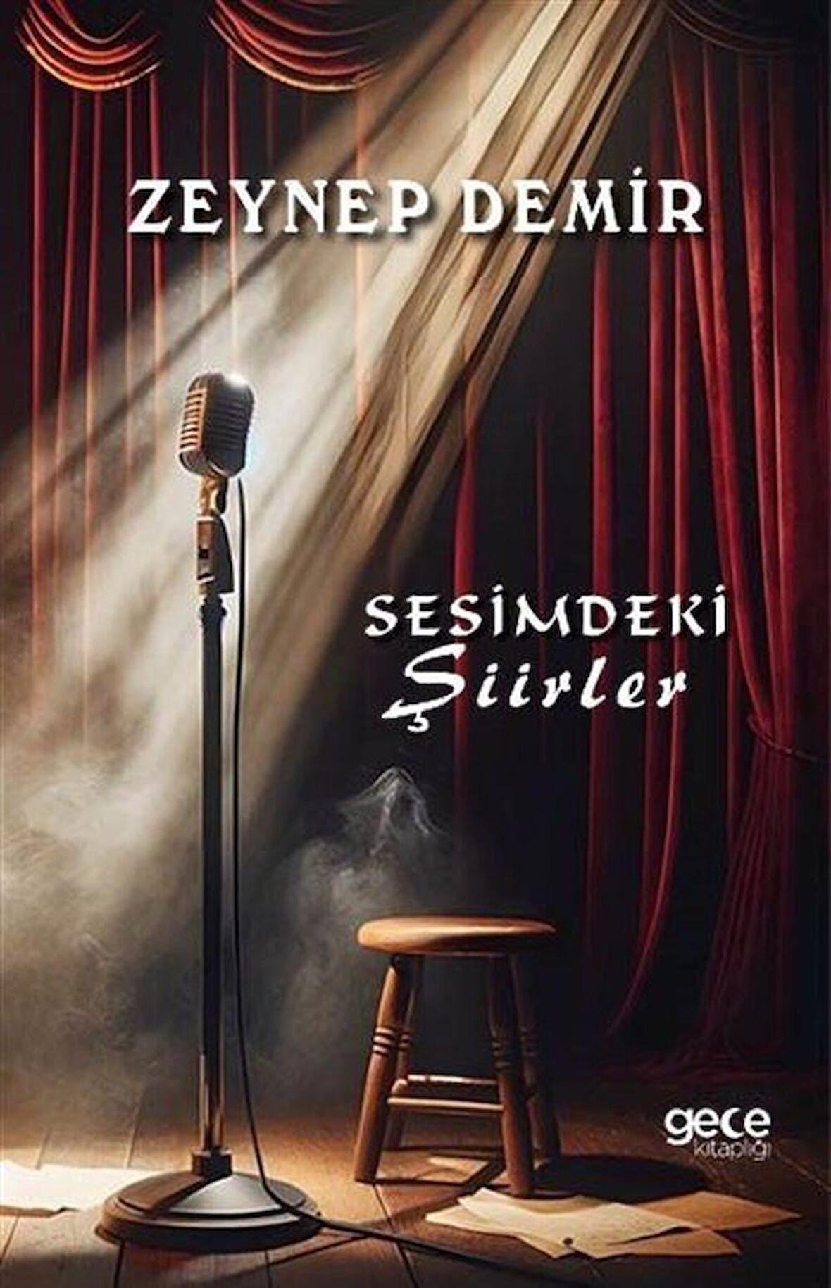 Sesimdeki Şiirler / Zeynep Demir