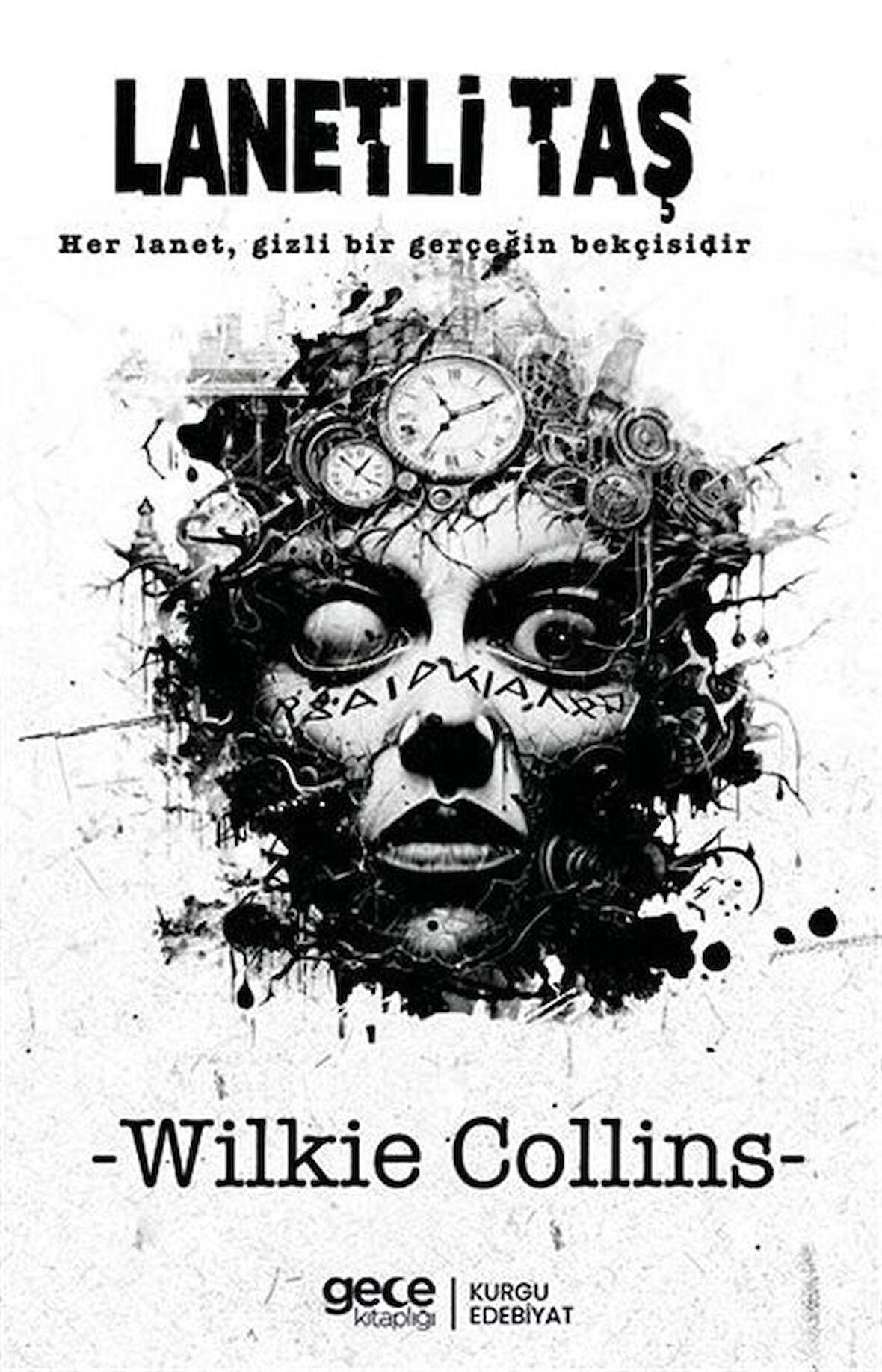 Lanetli Taş / Wilkie Collins