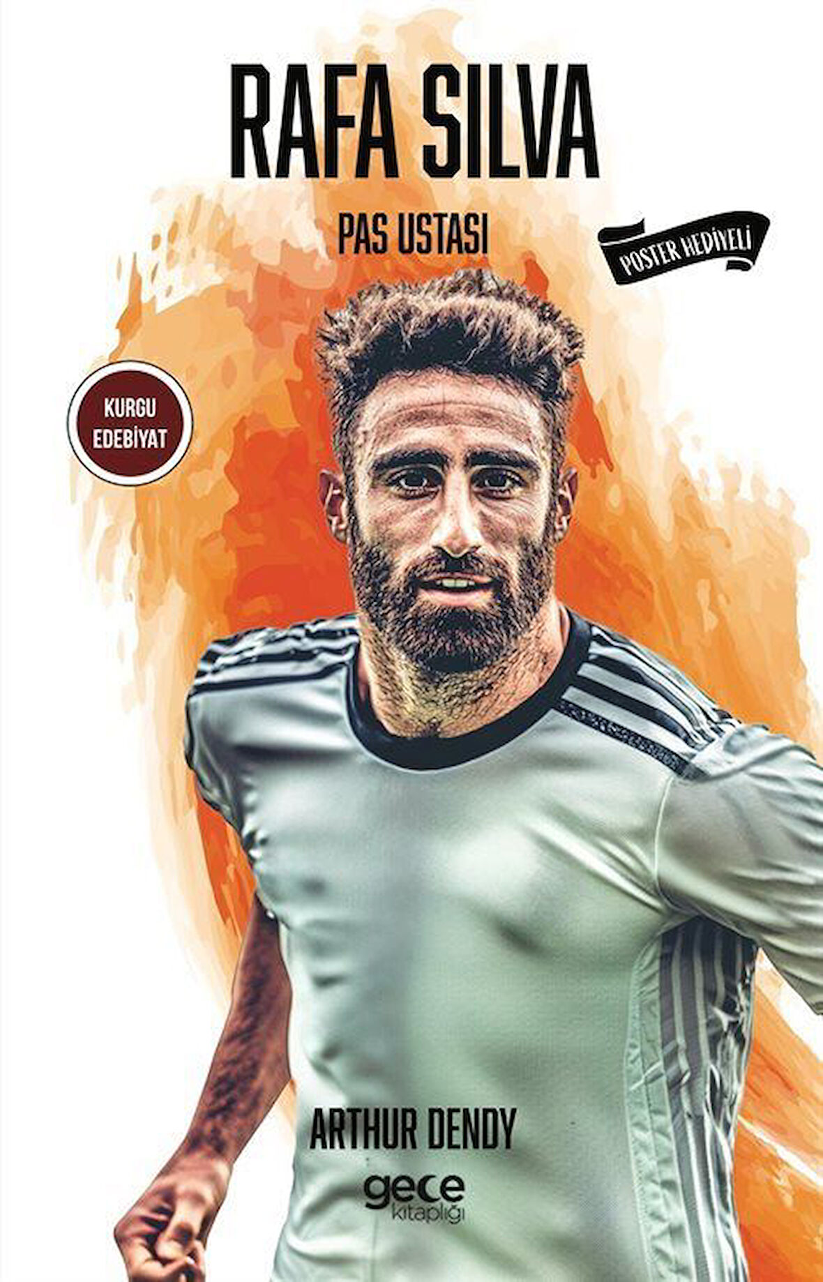 Rafa Silva Pas Ustası / Arthur Dendy